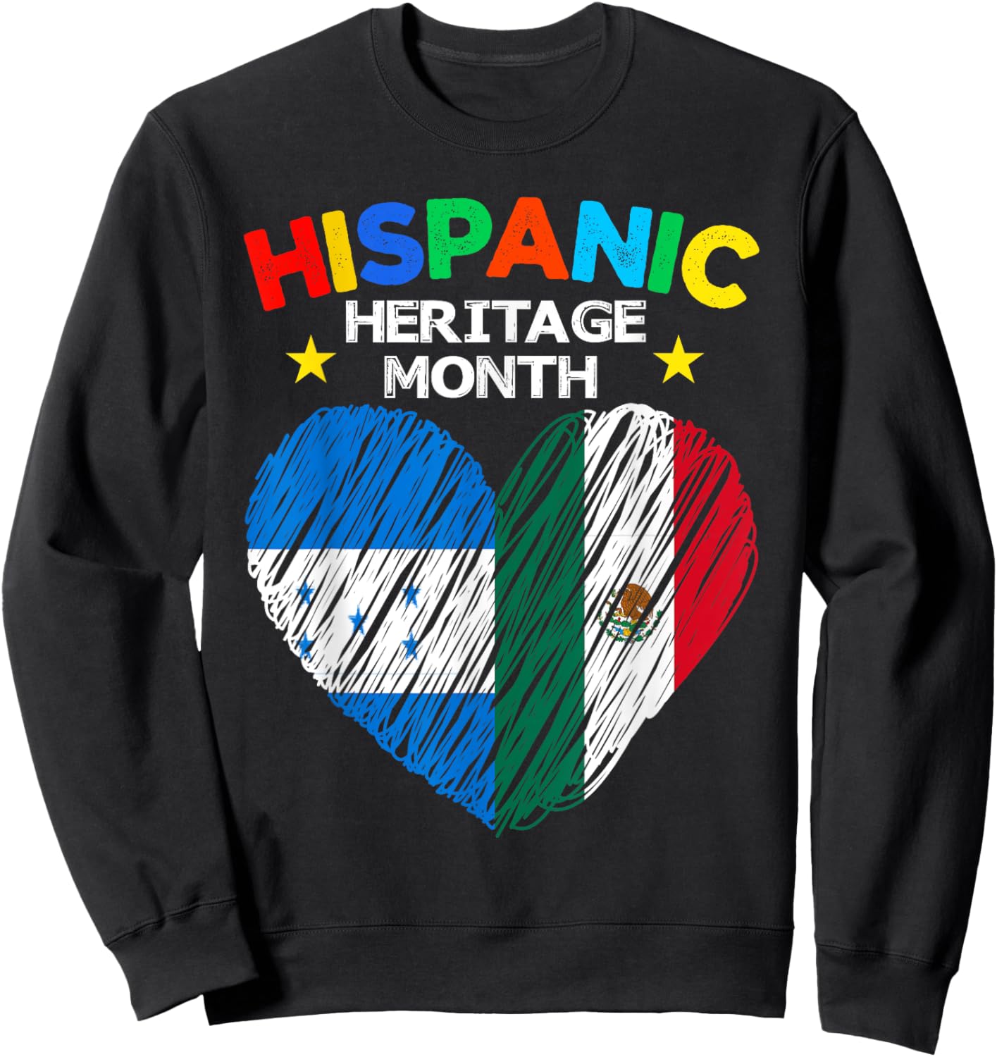 Honduras Mexico Flag Heart Latin Hispanic Heritage Month Sweatshirt - Sweatshirt | Black