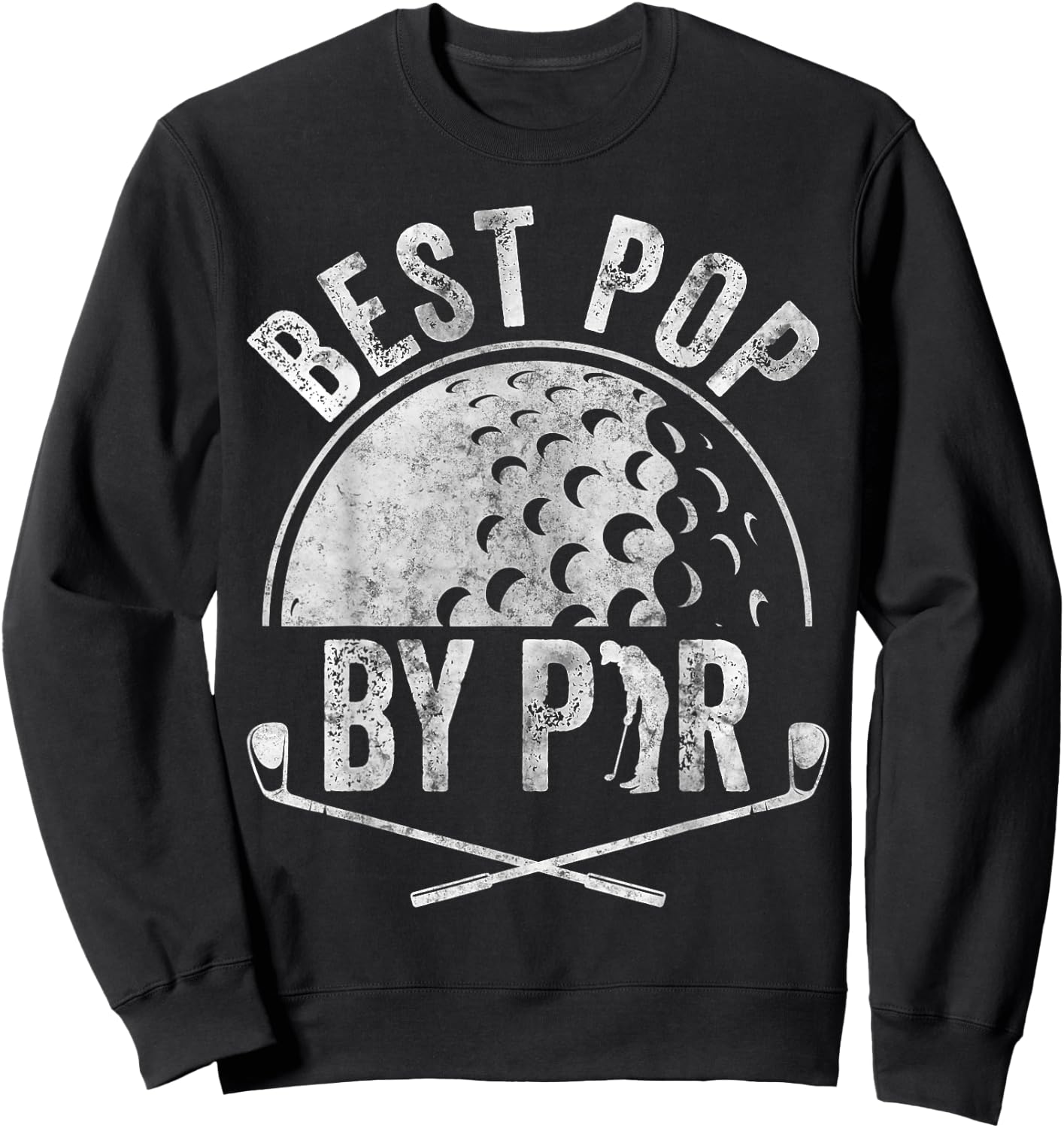 Best Pop By Par Shirt Golf Lover Sports Gift Golf Golfer Sweatshirt - Sweatshirt | Black