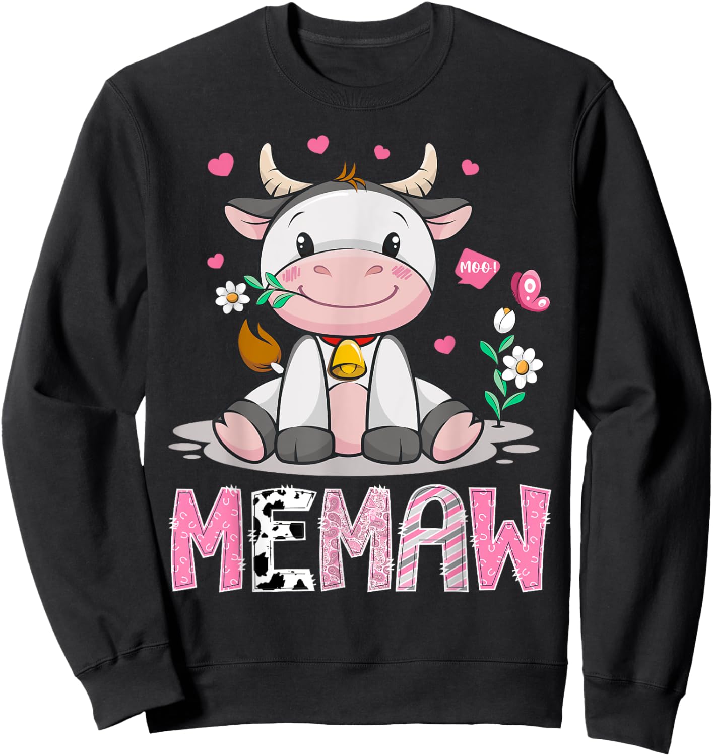 Memaw Cute Cow Moo Farmer Birthday Family Matching Sweatshirt - Sweatshirt | Black