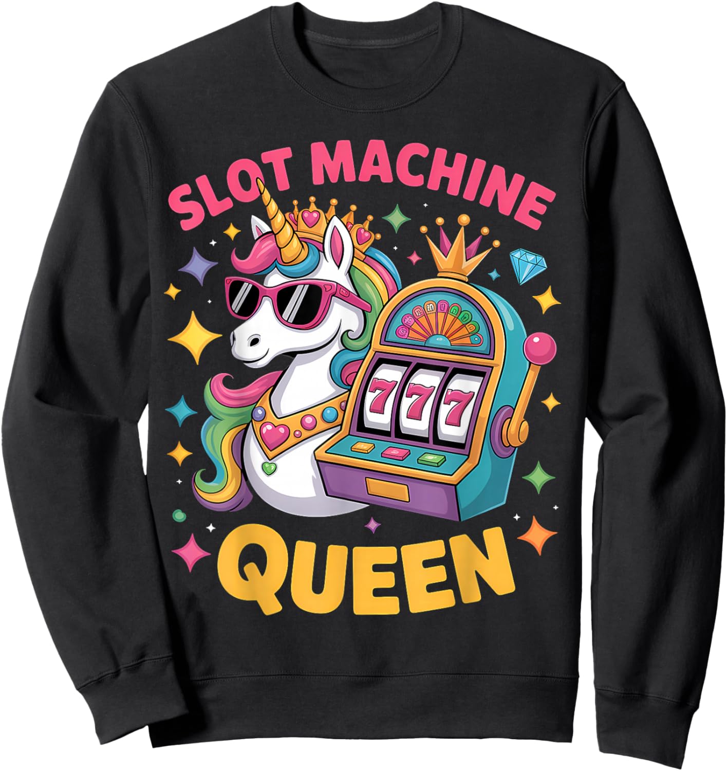 Slot Machine Queen Poker Player Funny Casino Gambling Sweatshirt - Sweatshirt | Black