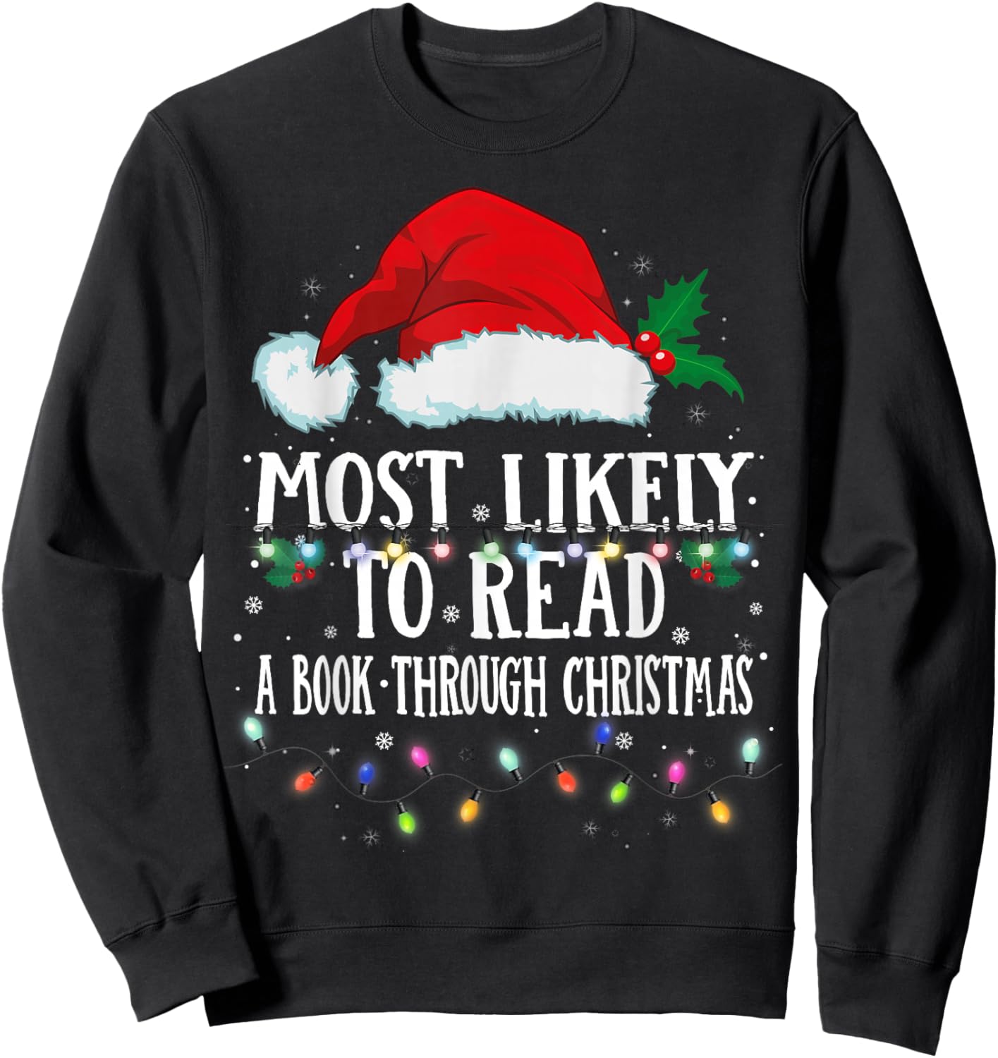 Matching Christmas PJS Most Likely To Read A Book Sweatshirt - Sweatshirt | Black