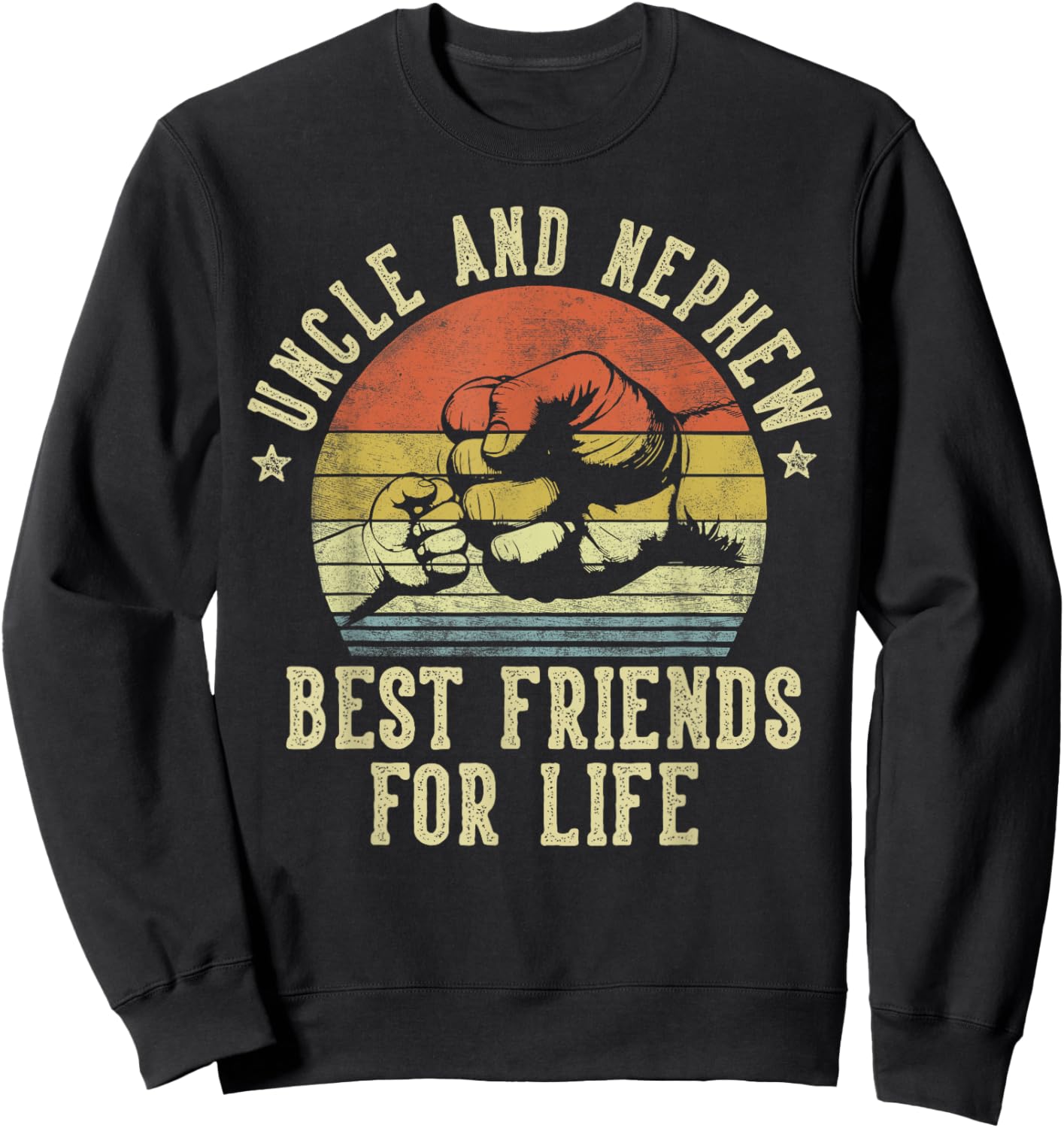 Uncle and Nephew Best Friends for Life Funny Uncle Sweatshirt - Sweatshirt | Black