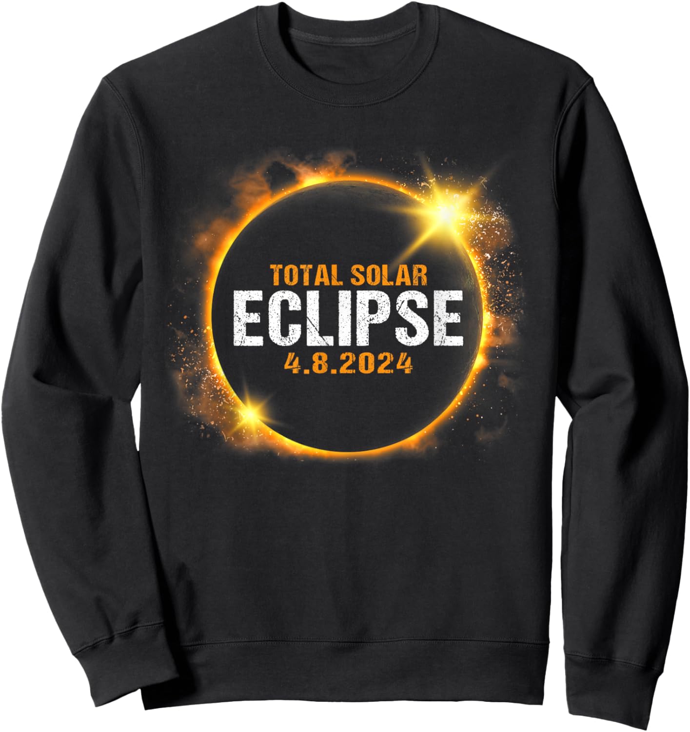 Total Solar Eclipse April 8 2024 Cool Astronomy lovers Sweatshirt - Sweatshirt | Black