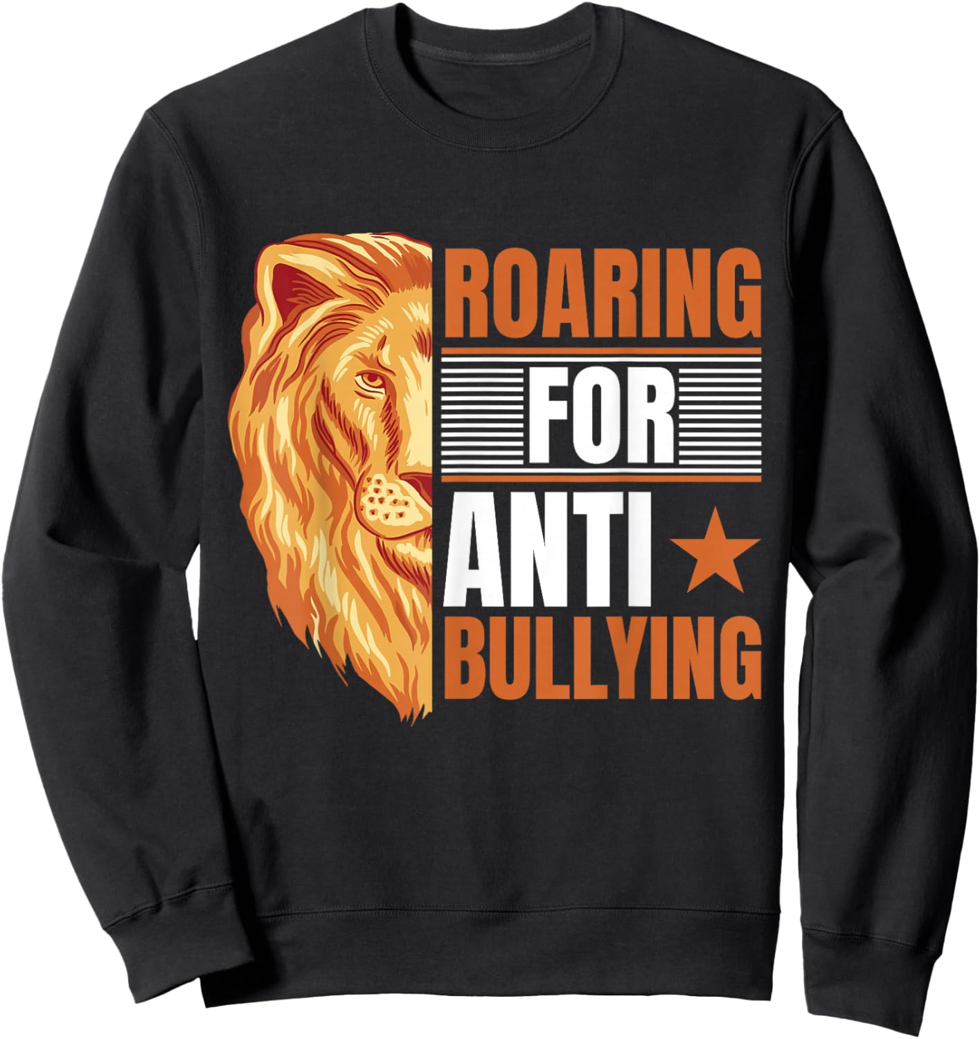 Bullying Prevention | Toddler | Anti Bullying | Lion Sweatshirt - Sweatshirt | Black