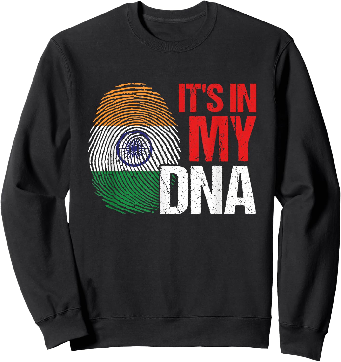 DNA Blood India Flag Country State Fingerprint Gift Sweatshirt - Sweatshirt | Black