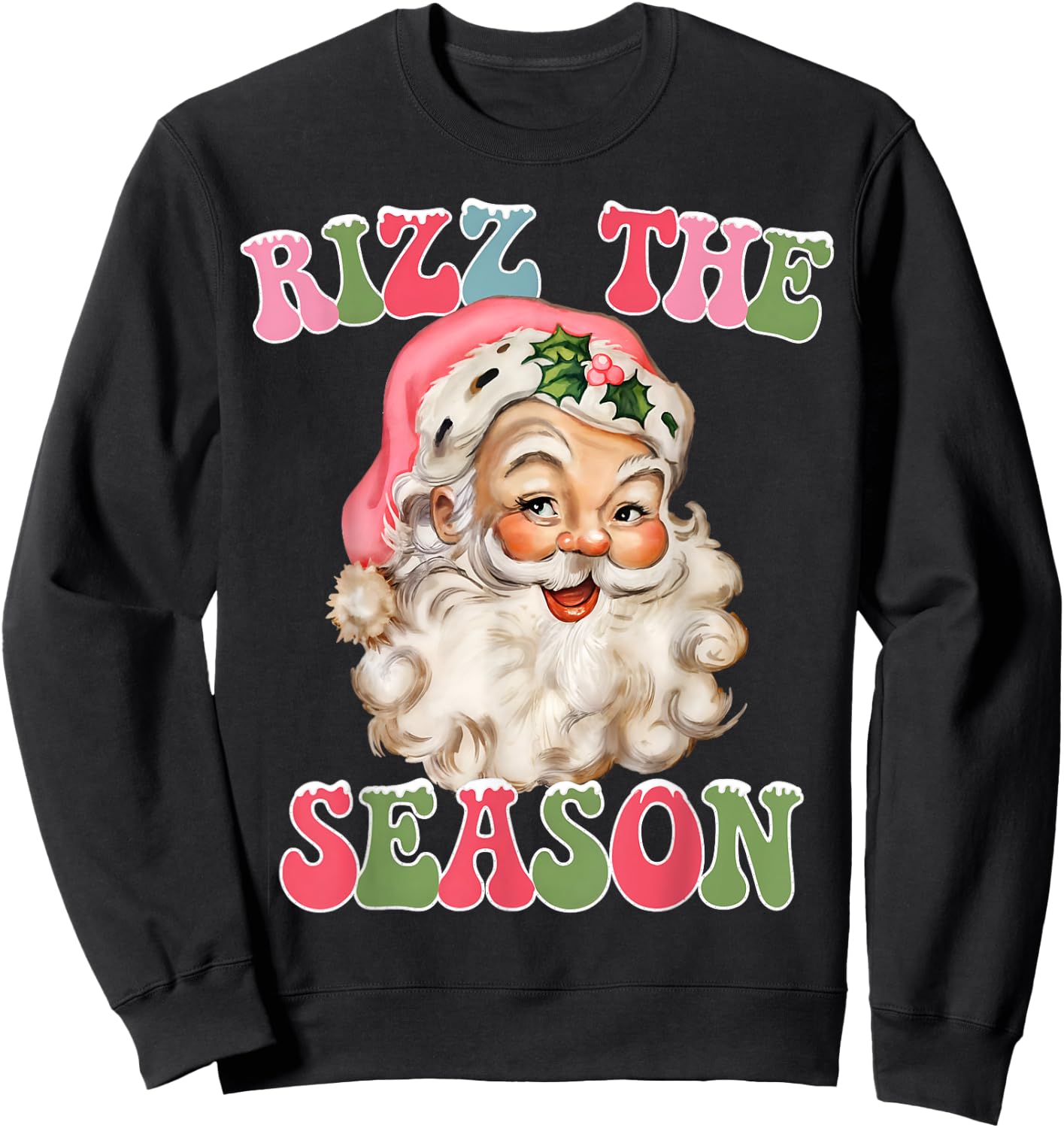 Rizz the Season Funny Christmas Rizzmas Santa Claus Rizzler Sweatshirt - Sweatshirt | Black