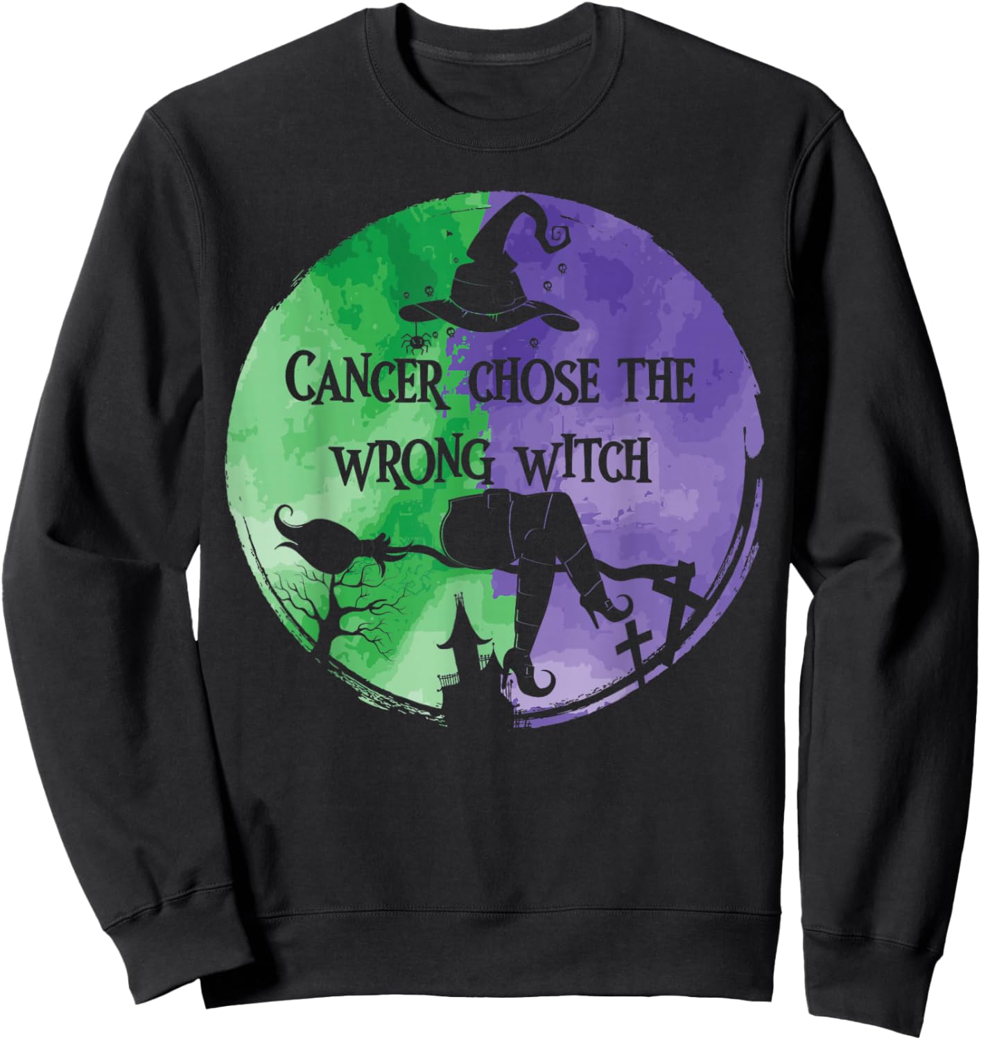 Cancer Chose The Wrong Witch Green Purple Anal Cancer Sweatshirt - Sweatshirt | Black