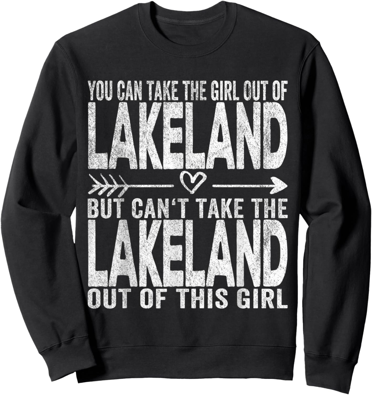 Girl Out Of Lakeland Florida Hometown Home Lakeland Sweatshirt - Sweatshirt | Black