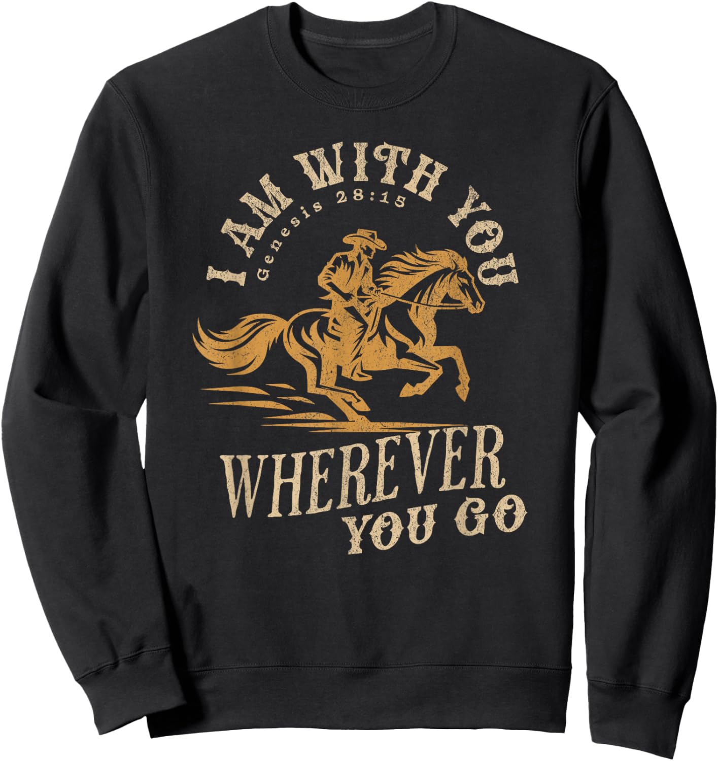 Cowboy Bible Scripture Verse Western Jesus For Faith Sweatshirt - Sweatshirt | Black