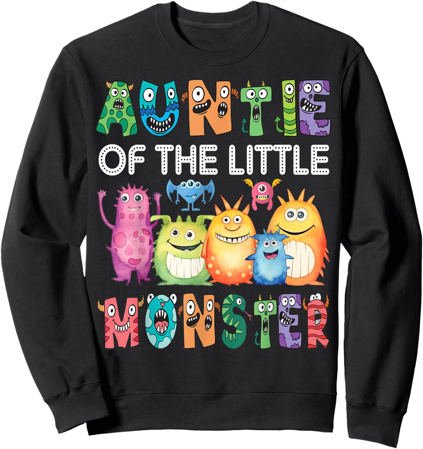 Auntie Of The Little Monster Kids 1St Birthday Party Sweatshirt - Sweatshirt | Black