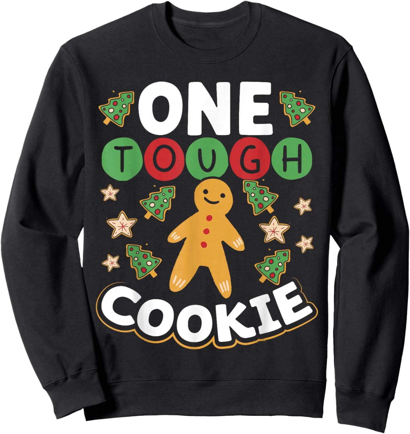One Tough Cookie Baker Cookies Sweatshirt - Sweatshirt | Black