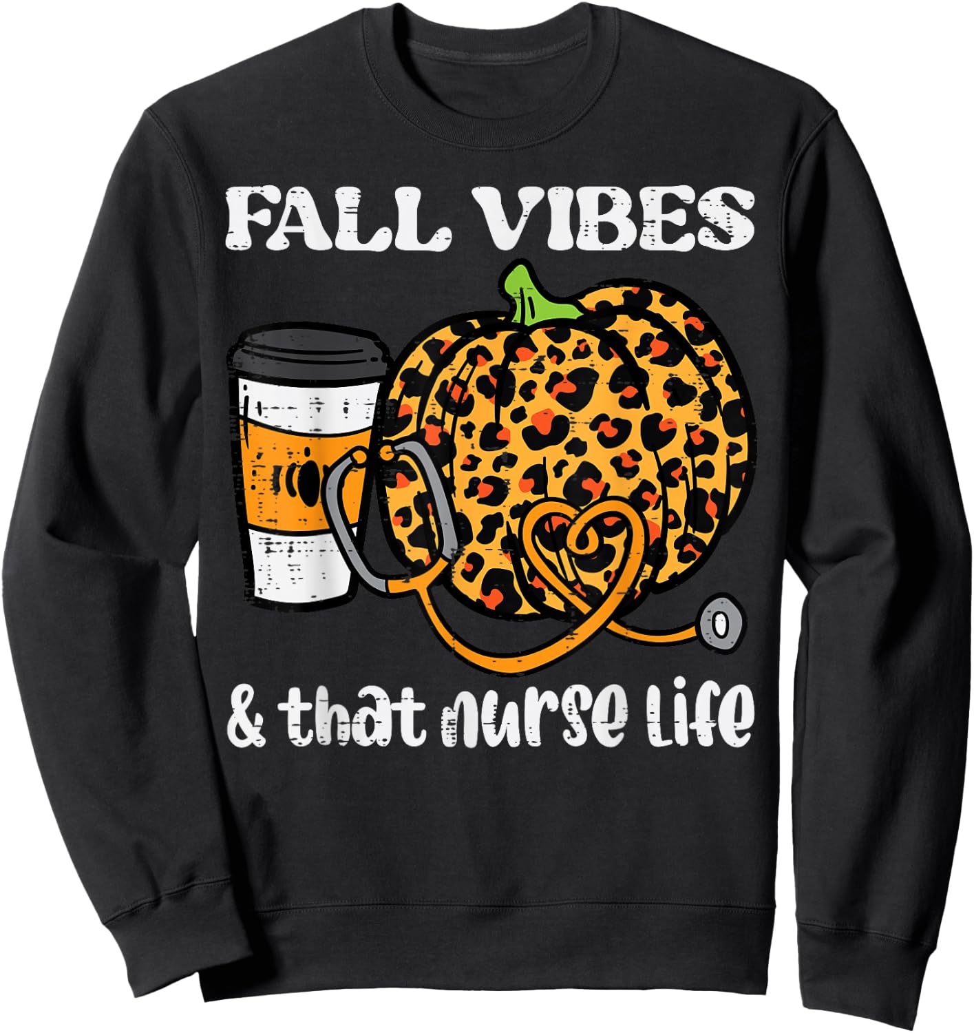 Pumpkin Fall Vibes Nurse Halloween Thanksgiving Scrub Women Sweatshirt - Sweatshirt | Black