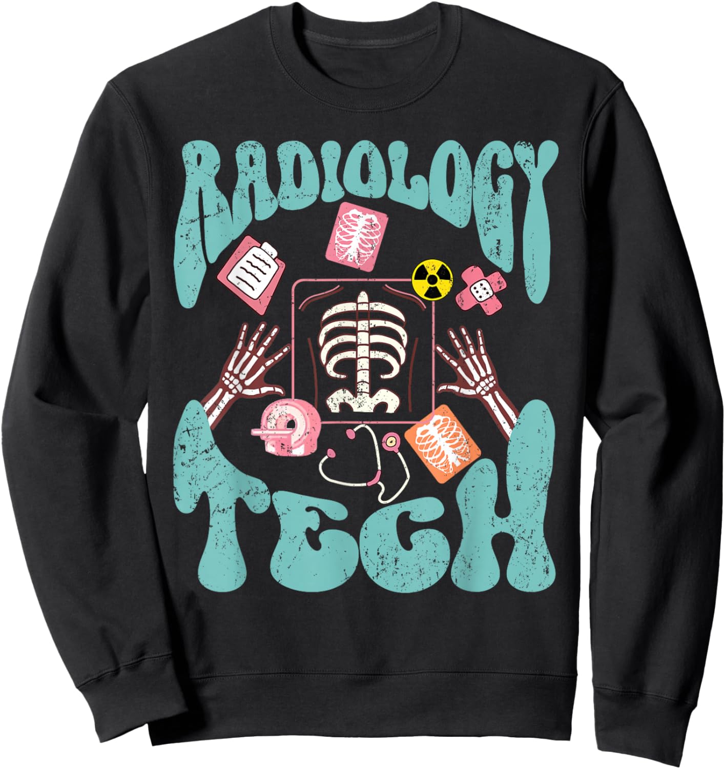 Radiology Tech Radiologic Technologist Xray Oncology Gifts Sweatshirt - Sweatshirt | Black