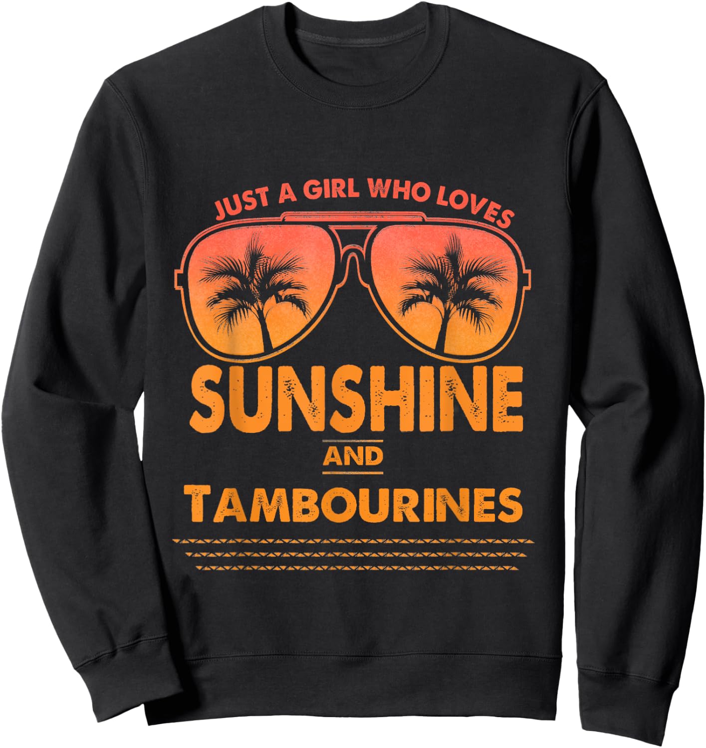 Just A Girl Who Loves Sunshine And Tambourines For Woman Sweatshirt - Sweatshirt | Black