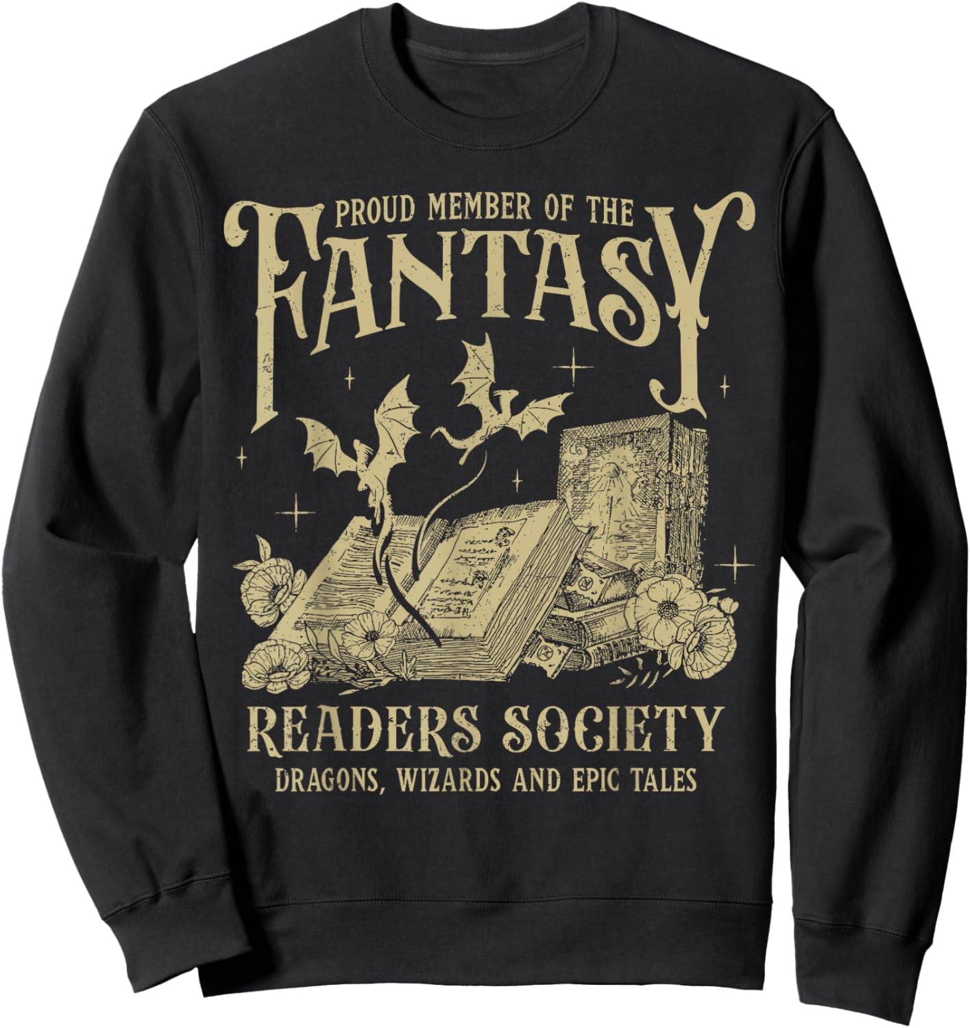 Fantasy Romance Proud Member Of The Fantasy Readers Society Sweatshirt - Sweatshirt | Black