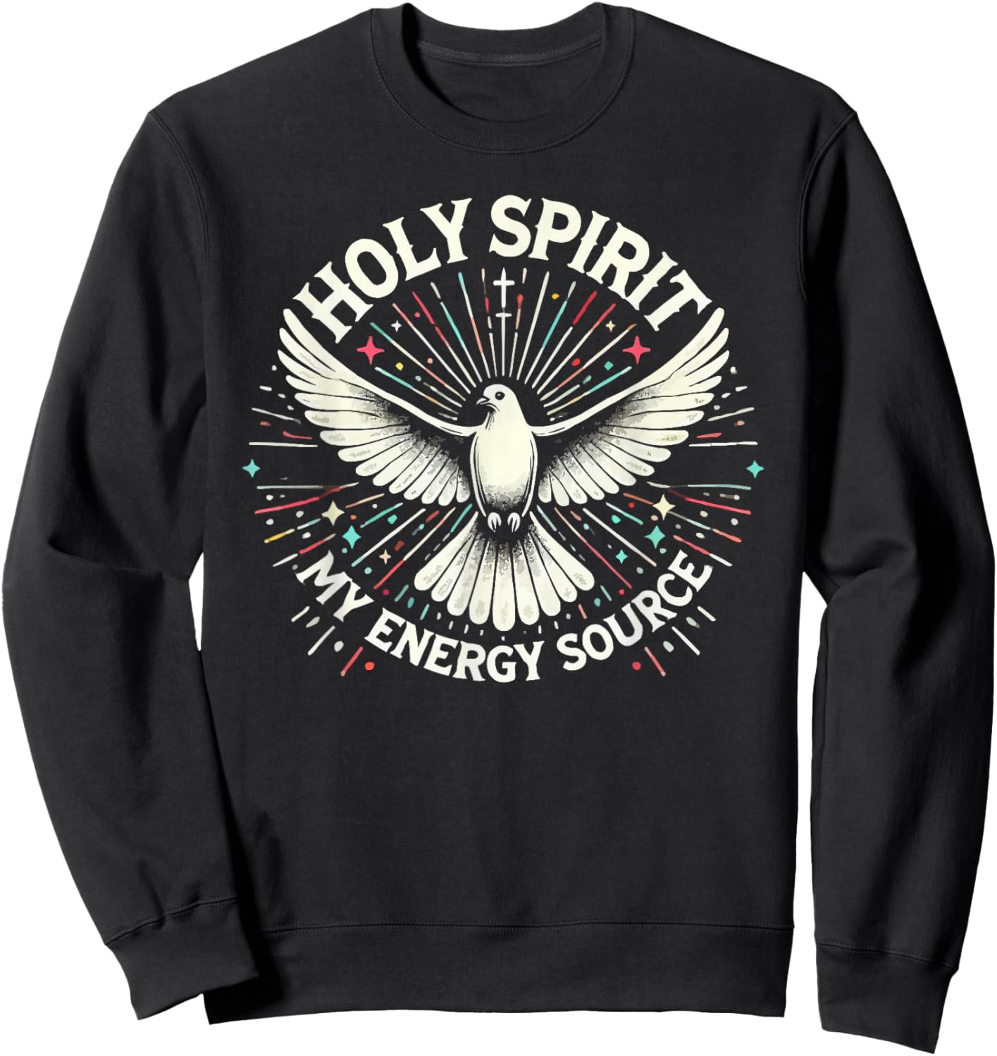 Holy Spirit I Love Jesus Christ Catholic Christian Faith Sweatshirt - Sweatshirt | Black