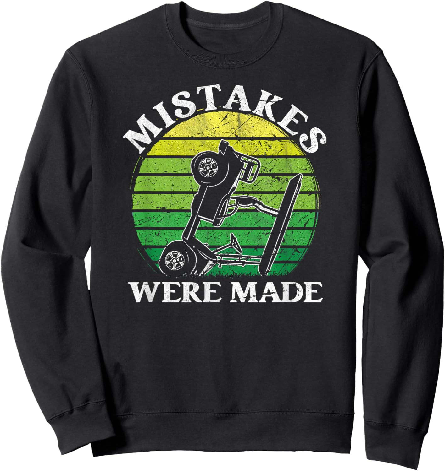 Mistakes were made funny golfcart golfing dad men Sweatshirt - Sweatshirt | Black