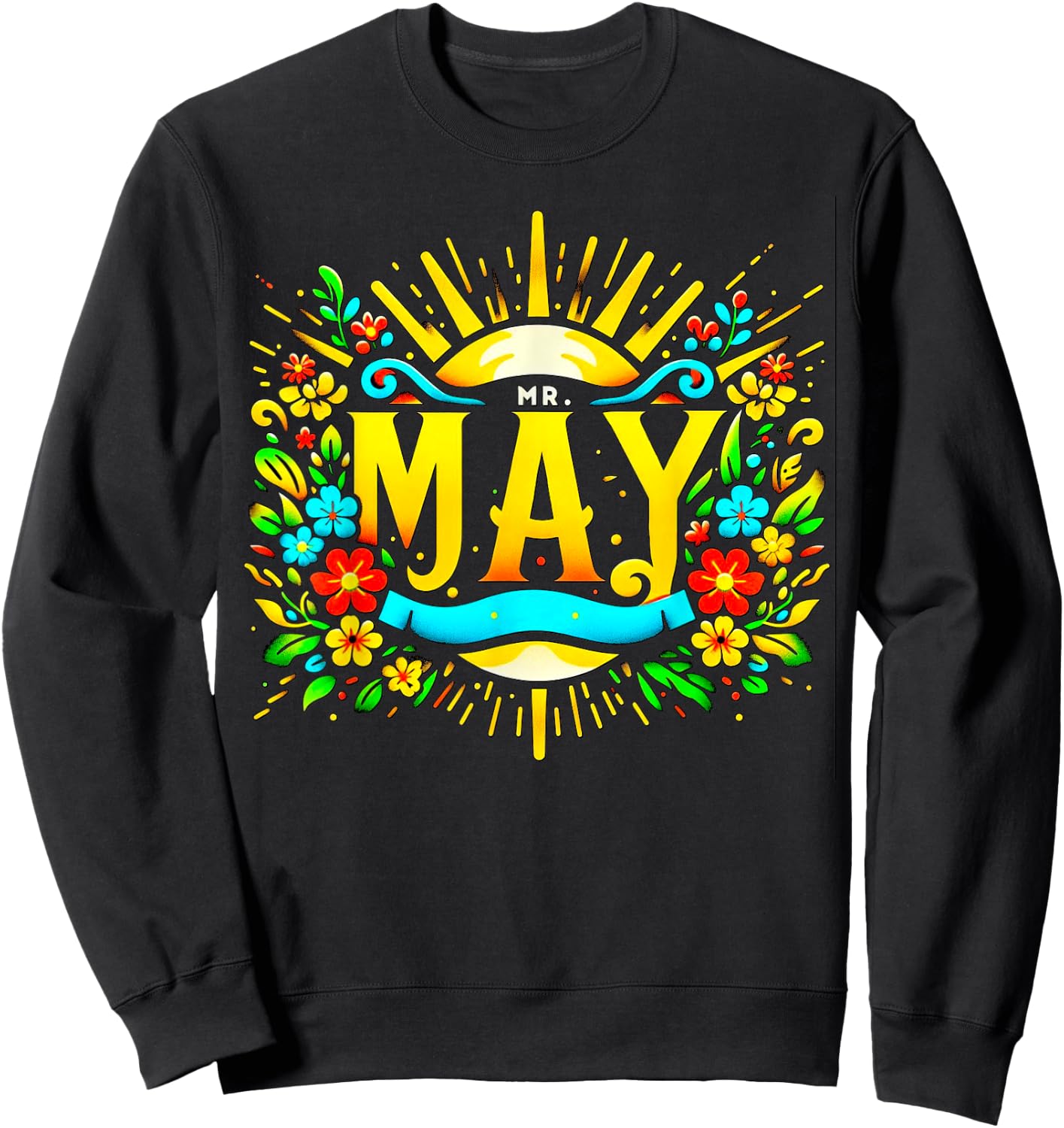 Mr. May, May Birthday Gift Sweatshirt - Sweatshirt | Black