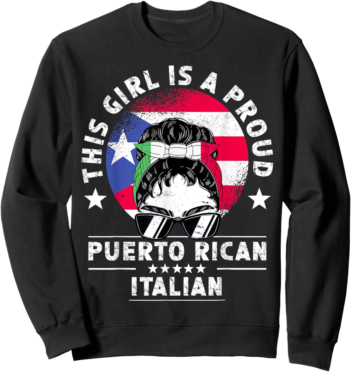 Puerto Rico Flag Italy Grown Women Girl Pride Sweatshirt - Sweatshirt | Black