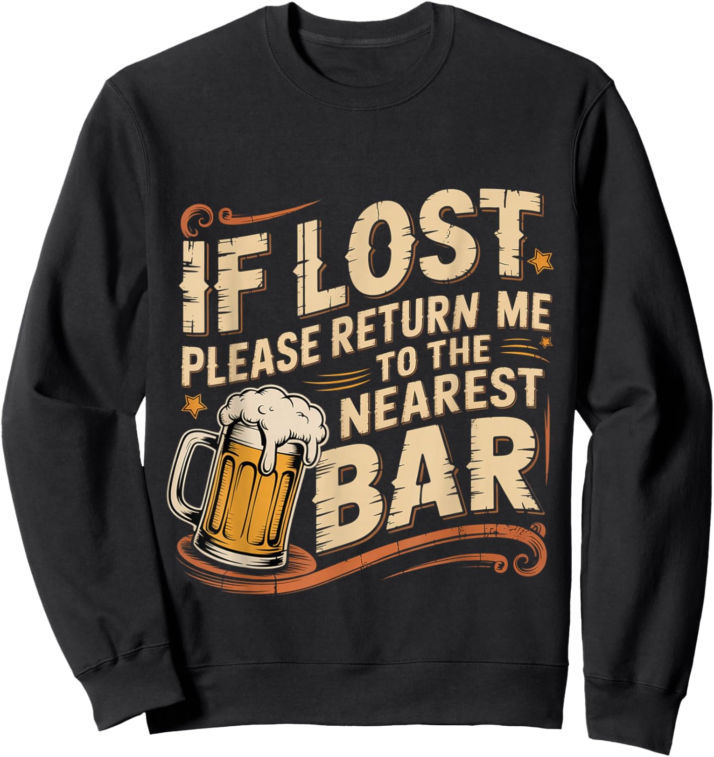 If Lost Please Return Me To The Nearest Bar Sweatshirt - Sweatshirt | Black