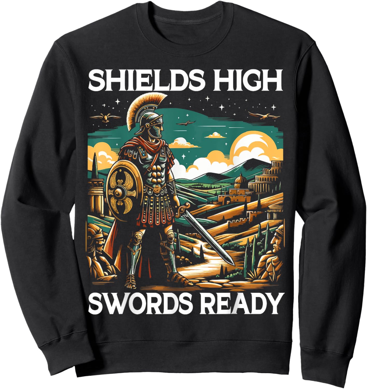 Roman Legionnaires Gladiator Ancient Rome Roman Empire Sweatshirt - Sweatshirt | Black