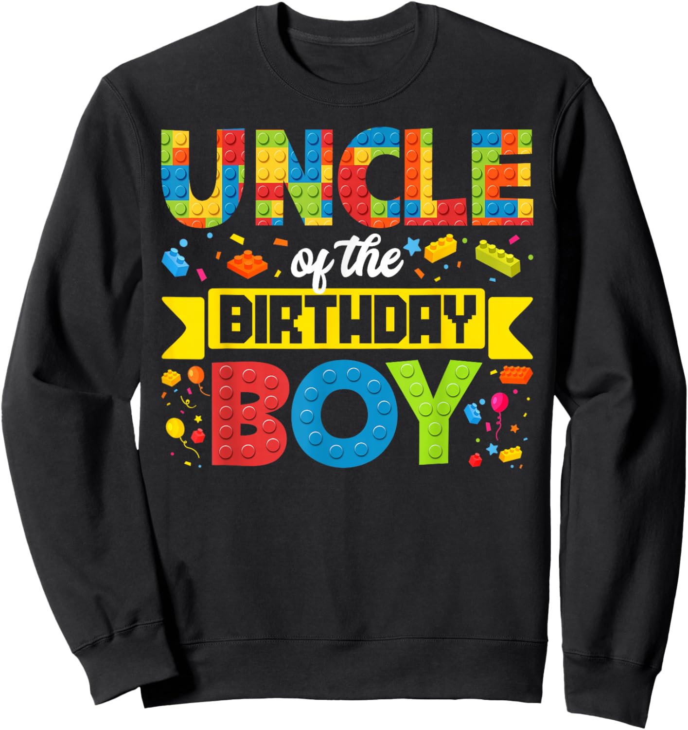 Uncle Of The Birthday Boy Master Builder Kid Building Blocks Sweatshirt - Sweatshirt | Black