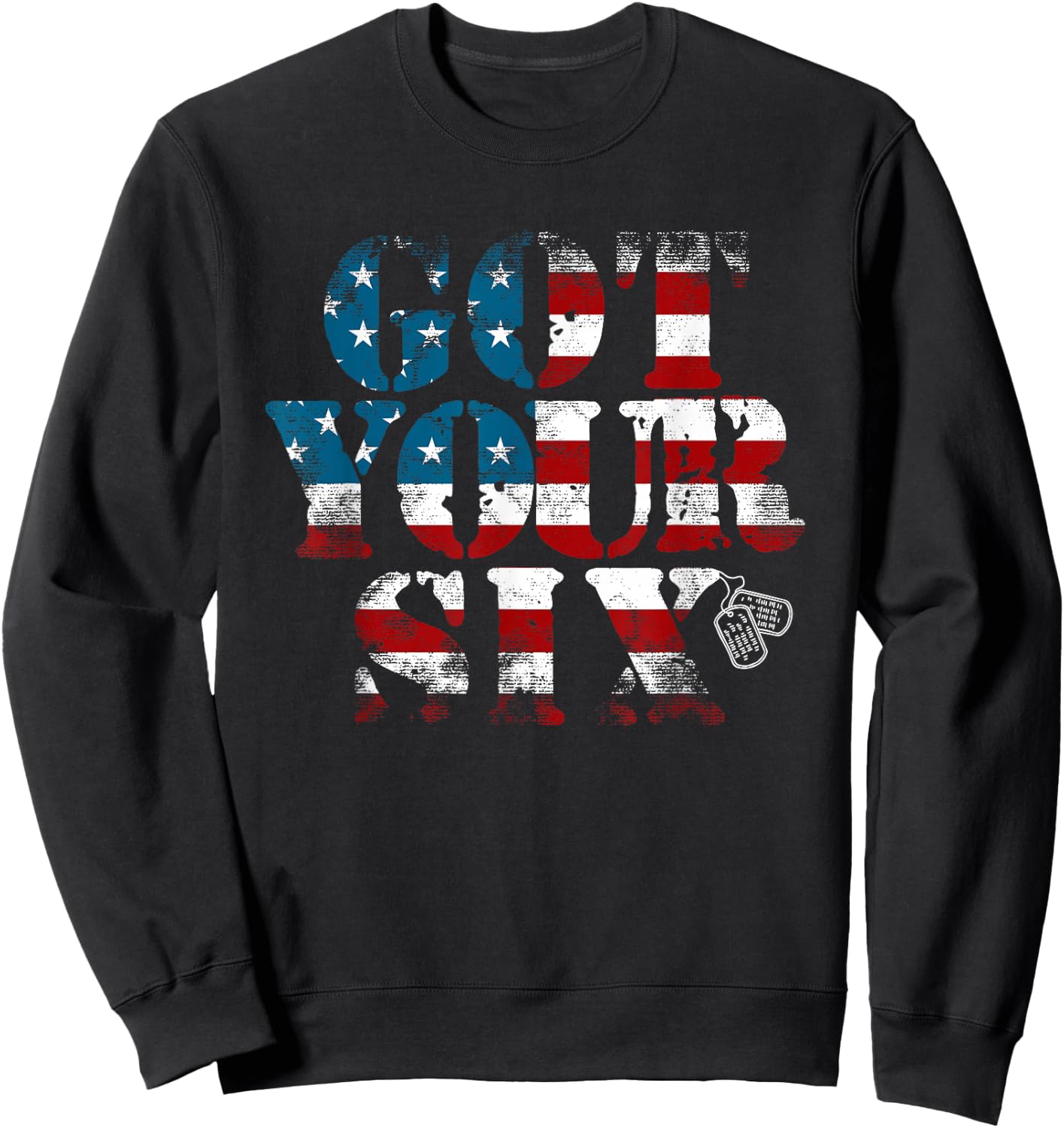 Got Your Six | Military | Veteran | Battle Buddy Sweatshirt - Sweatshirt | Black