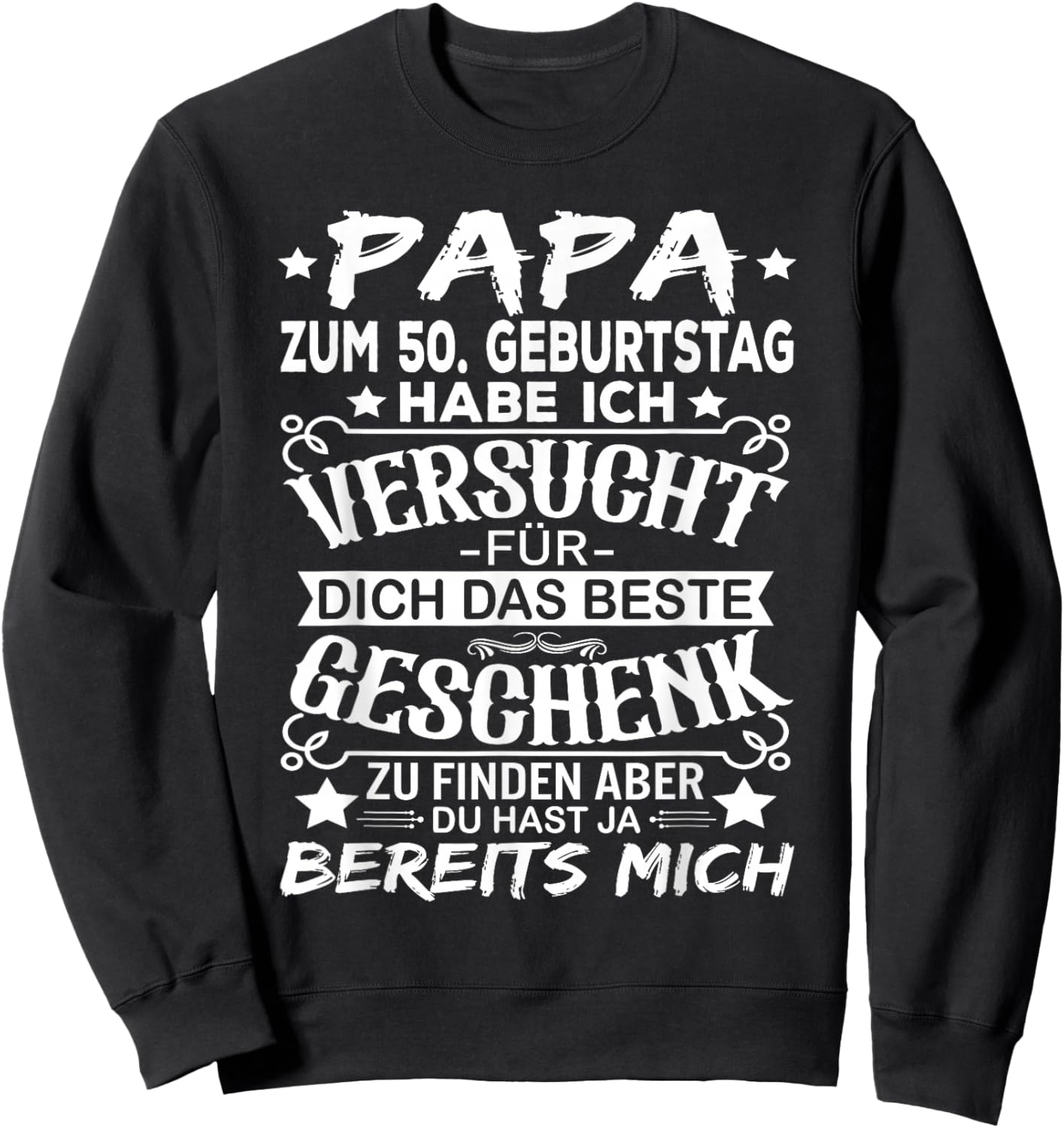50 Geburtstag Papa 50er Mann 50 Jahre Vater Männer Sweatshirt - Sweatshirt | Black