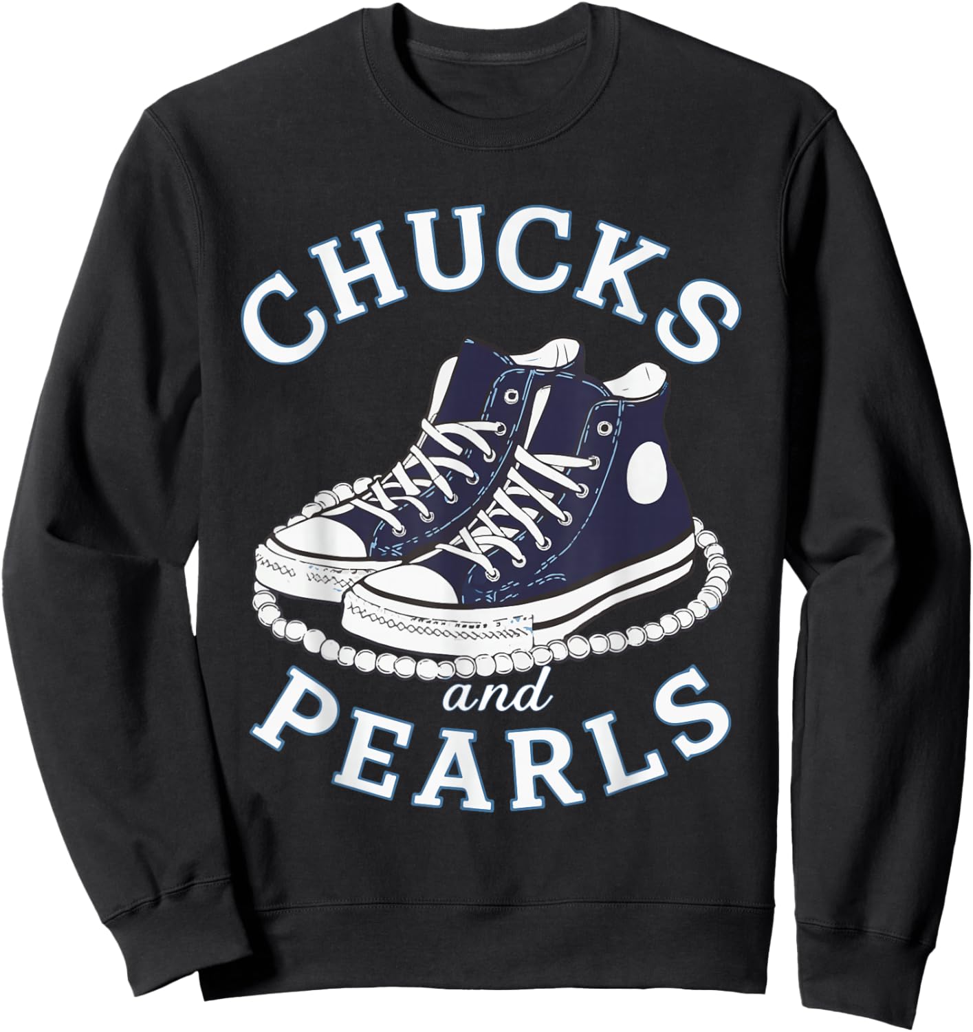 Chucks And Pearls Cute Girls Women Men Matching Sweatshirt - Sweatshirt | Black