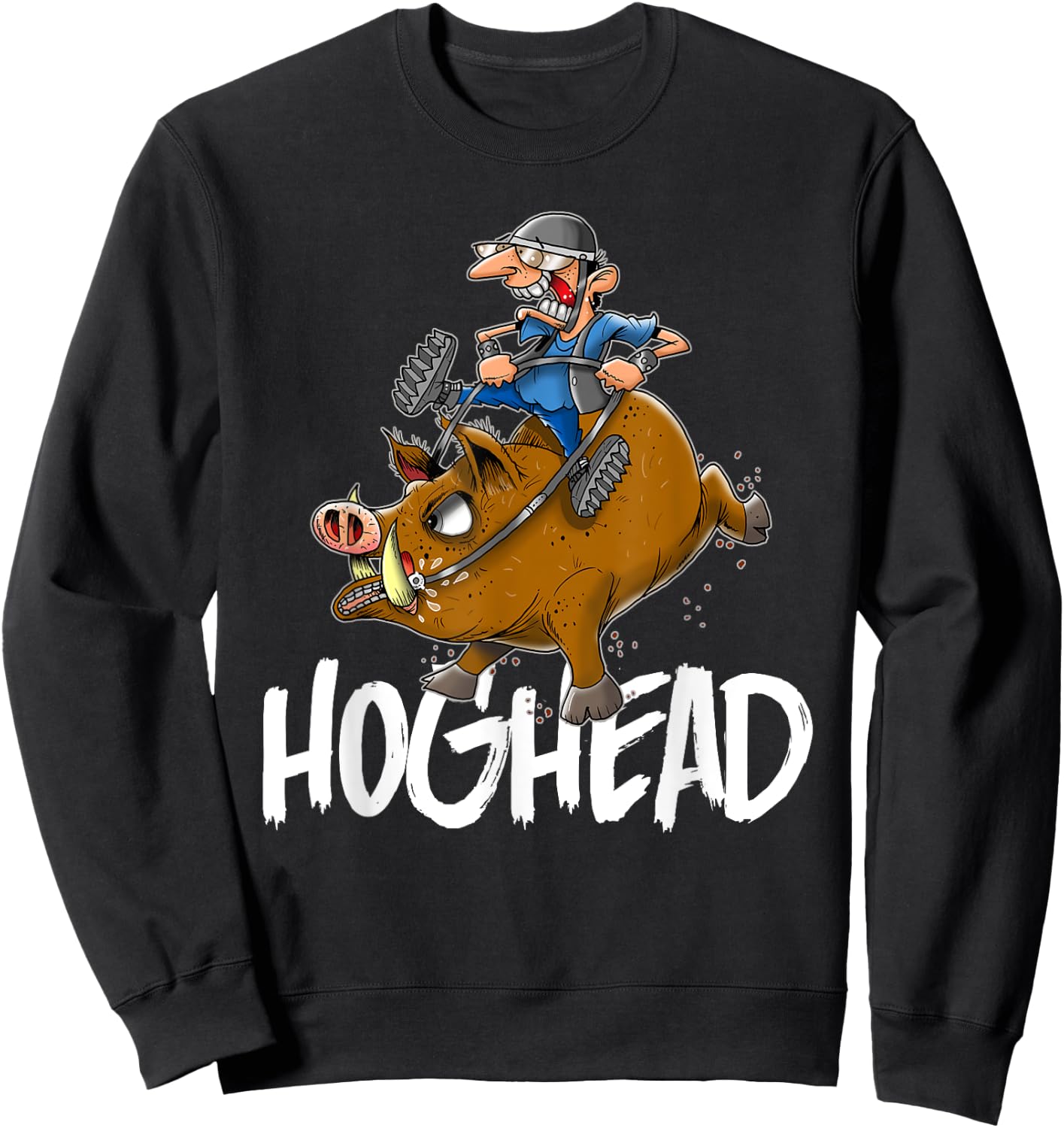 Hog Head Funny Motorcycle Biker Riding His Hog Sweatshirt - Sweatshirt | Black
