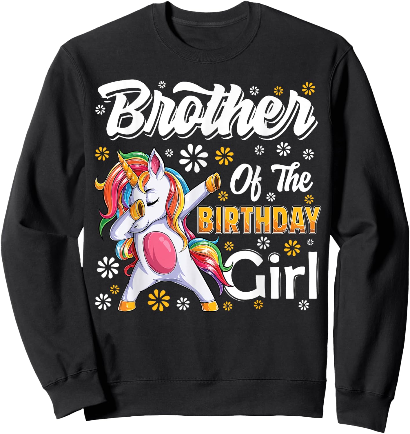 awesome dabbing unicorn birthday Brother Family Matching Sweatshirt - Sweatshirt | Black