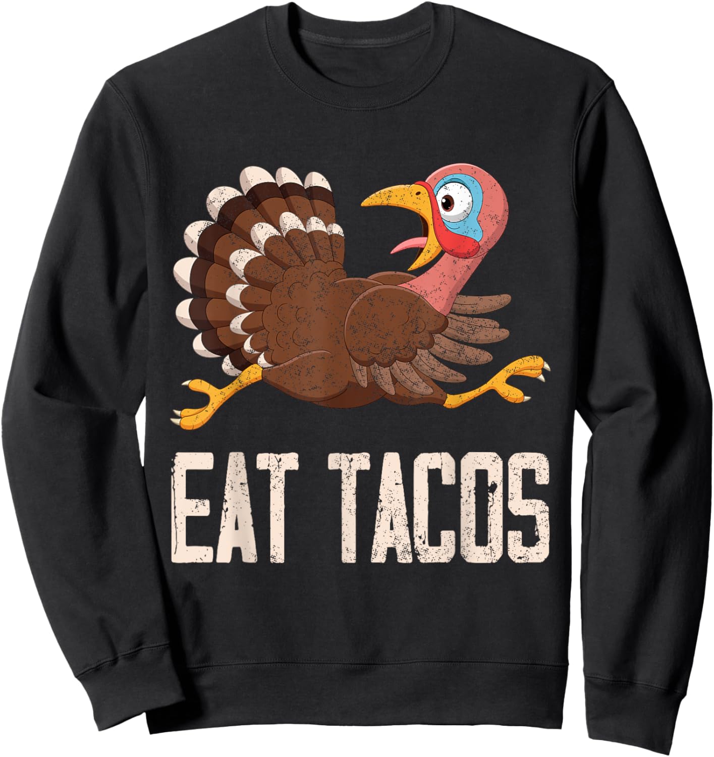 Funny Thanksgiving Turkey Eat Tacos Sweatshirt - Sweatshirt | Black