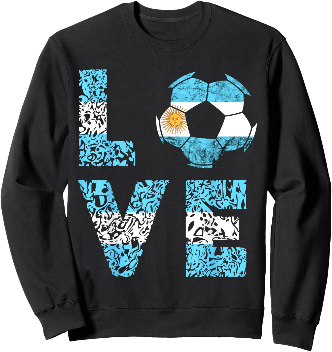Argentina Soccer Team Argentina Love Ball Argentinian Roots Sweatshirt - Sweatshirt | Black