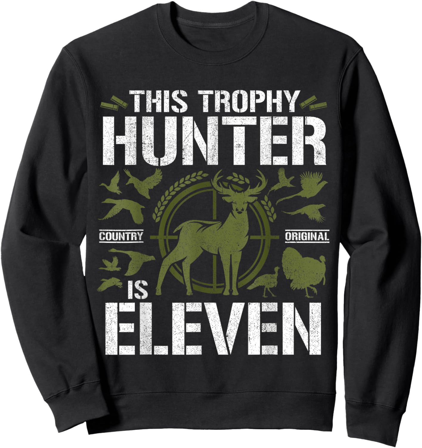 11 Year Old Hunting Birthday Party Deer Hunter 11th Gift Sweatshirt - Sweatshirt | Black