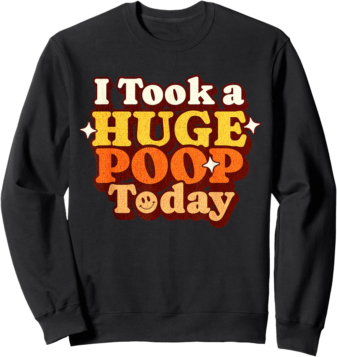 Funny Ironic Sarcastic Sayings Cynical Unique I Took A Huge Poop Today Lol Funny Toilet Adult Humor Meme -Adults Black X-Small Modern U-Neck Short Sleeve Sweatshirt - Sweatshirt | Black