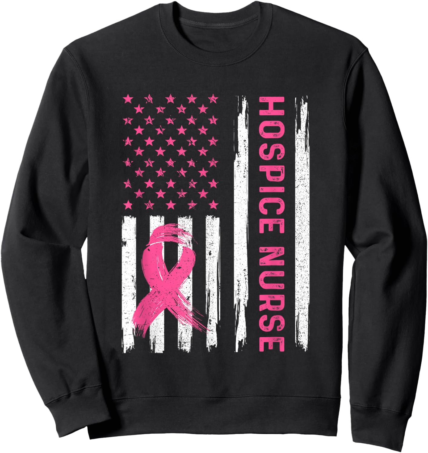 Hospice Nurse American Flag Nurse Breast Cancer Awareness Sweatshirt - Sweatshirt | Black