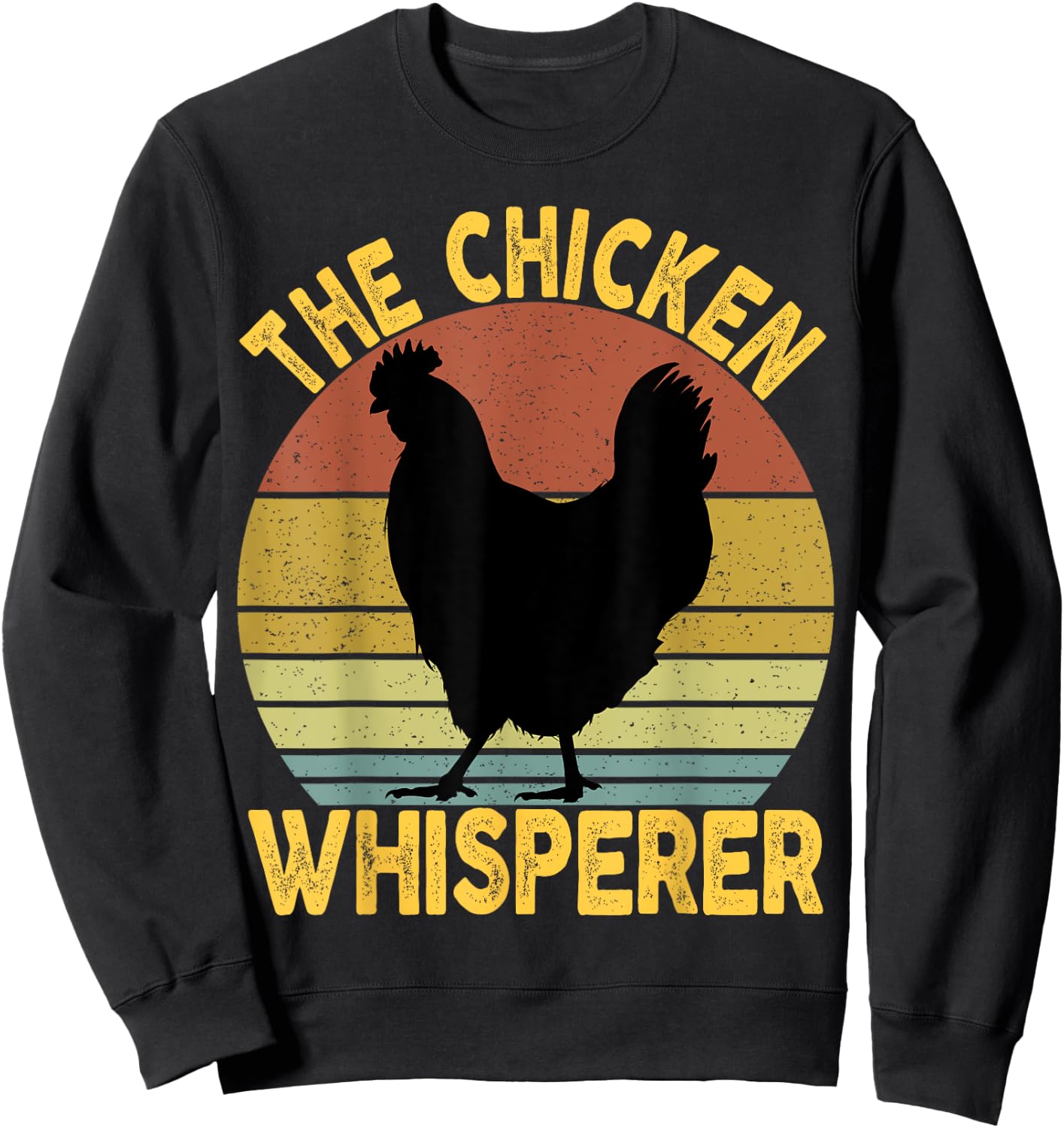 The Chicken Whisperer & Women - Chicken Lovers Sweatshirt - Sweatshirt | Black