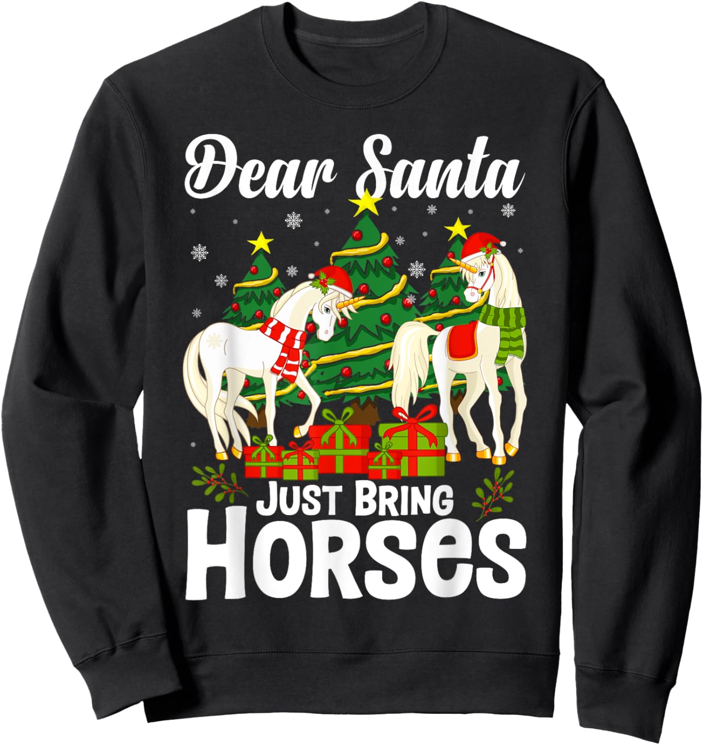 Dear Santa Just Bring Horses for Christmas Xmas Horseback Sweatshirt - Sweatshirt | Black