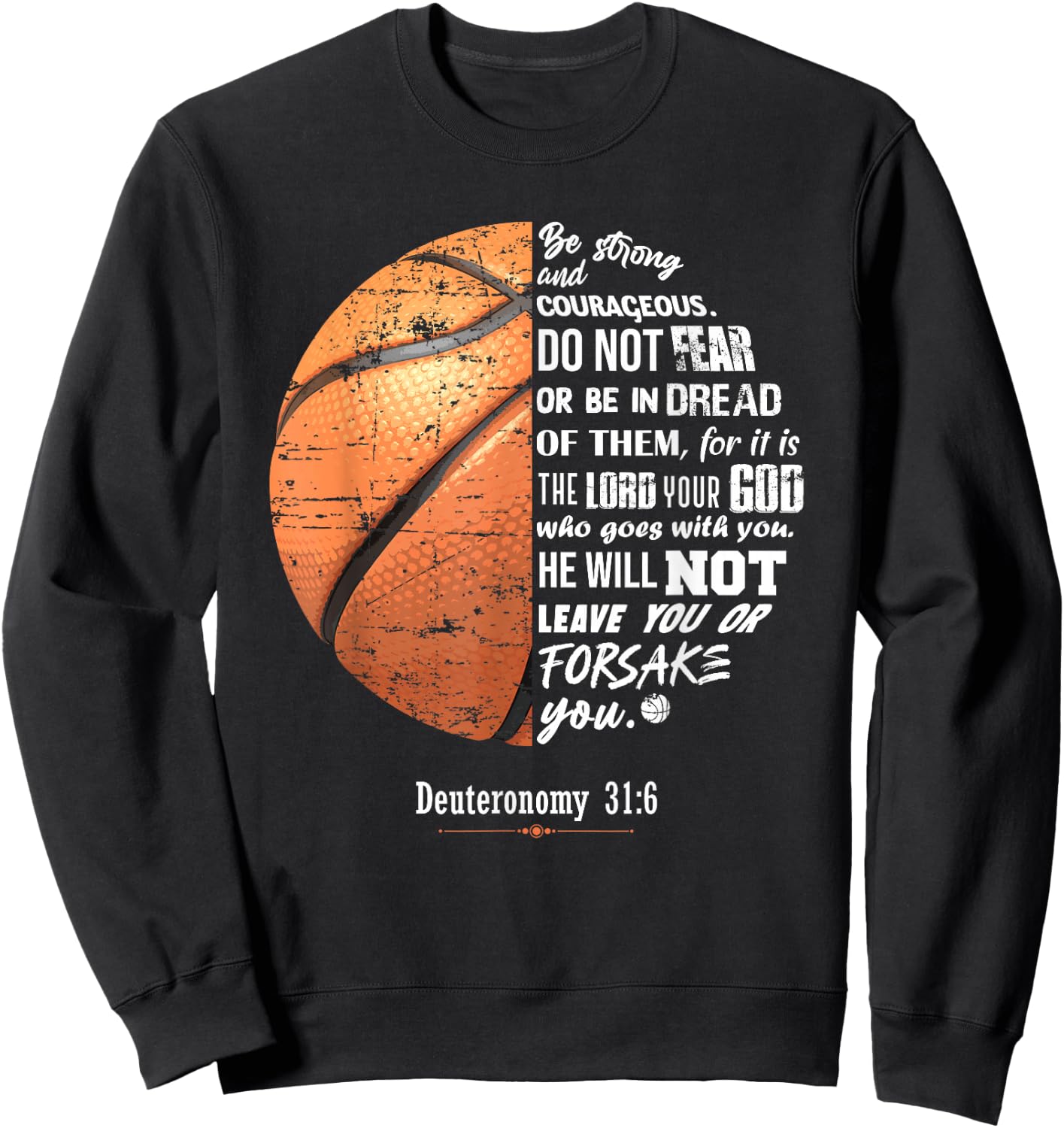 Christian Basketball Deuteronomy Bible Basketball Sweatshirt - Sweatshirt | Black