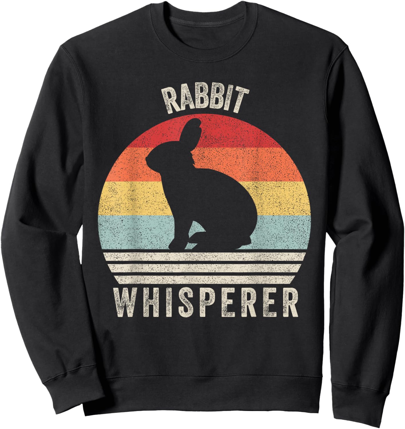 Retro Rabbit Whisperer Shirt Bunny Rabbit Animal Lovers Sweatshirt - Sweatshirt | Black