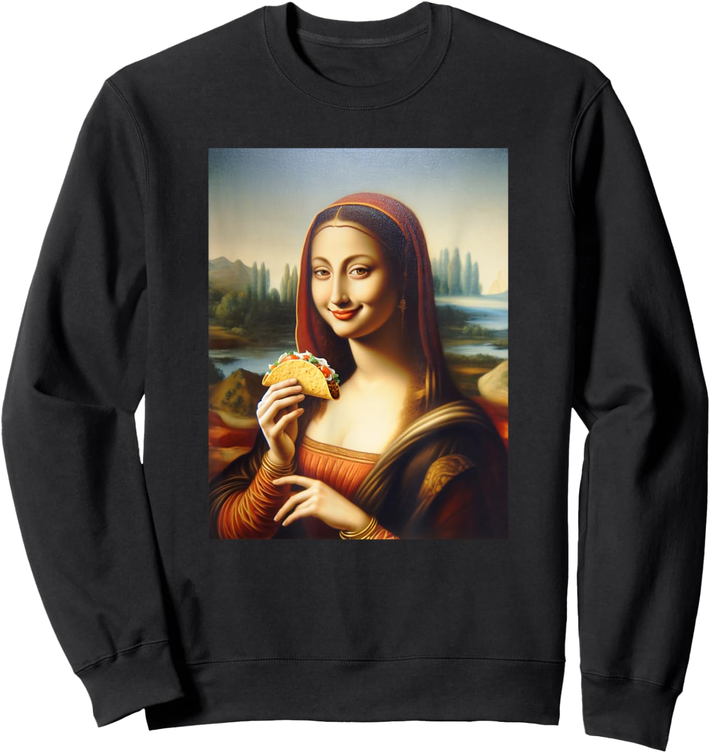 Happy Mona Lisa Holding A Taco Funny Sweatshirt - Sweatshirt | Black