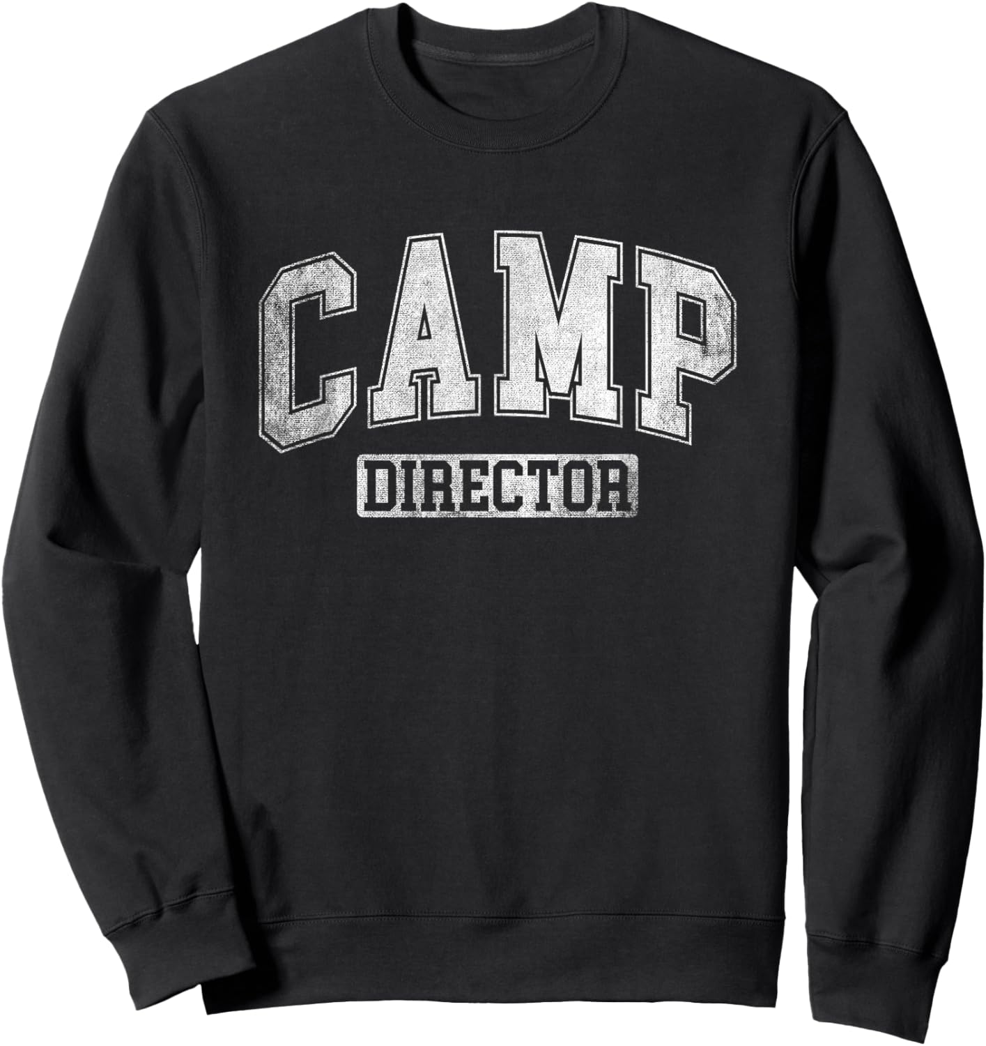 Camp Director Counselor Funny Camping Design Men Sweatshirt - Sweatshirt | Black