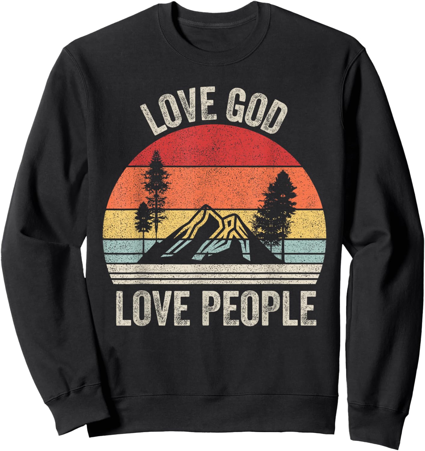 Vintage Retro Love God Love People Christian Bible Sweatshirt - Sweatshirt | Black