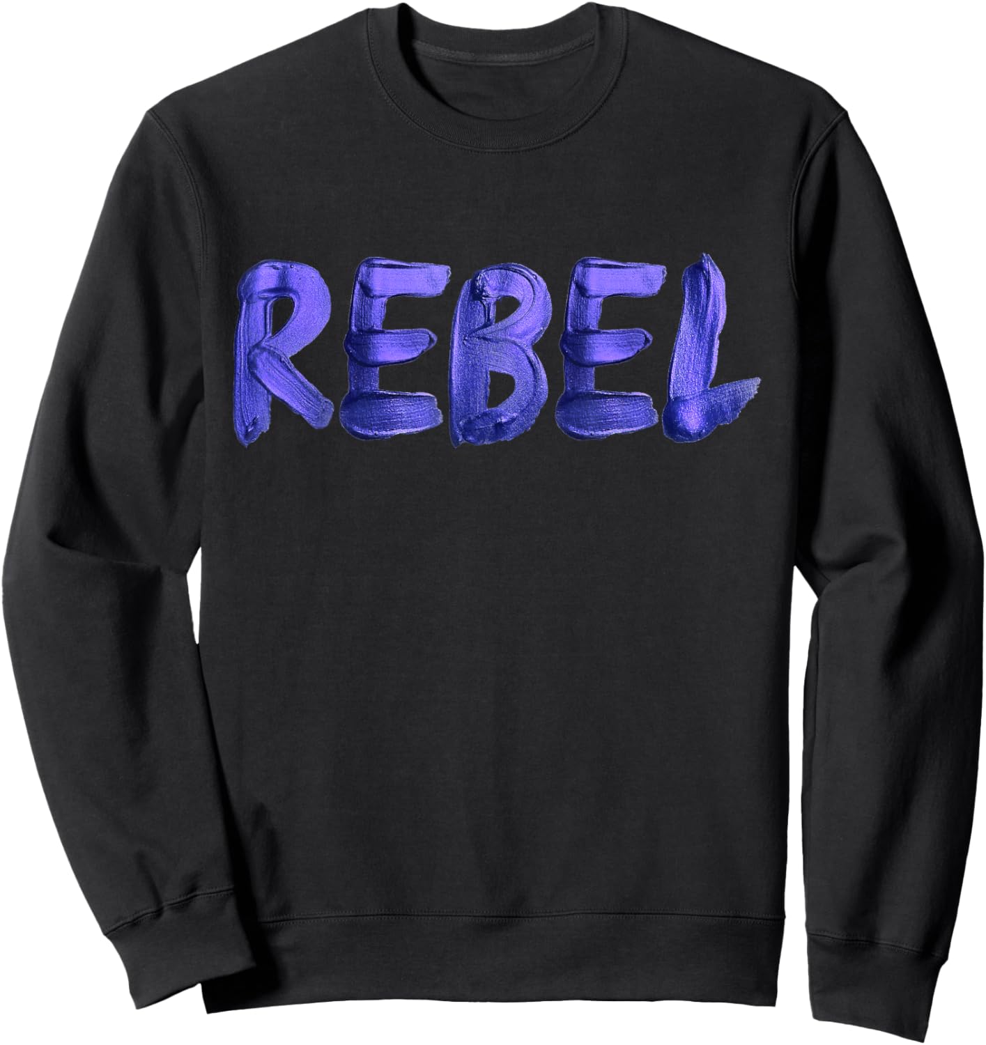 Rebell Rocker Painted Letters Design Graphic Women Men Sweatshirt - Sweatshirt | Black