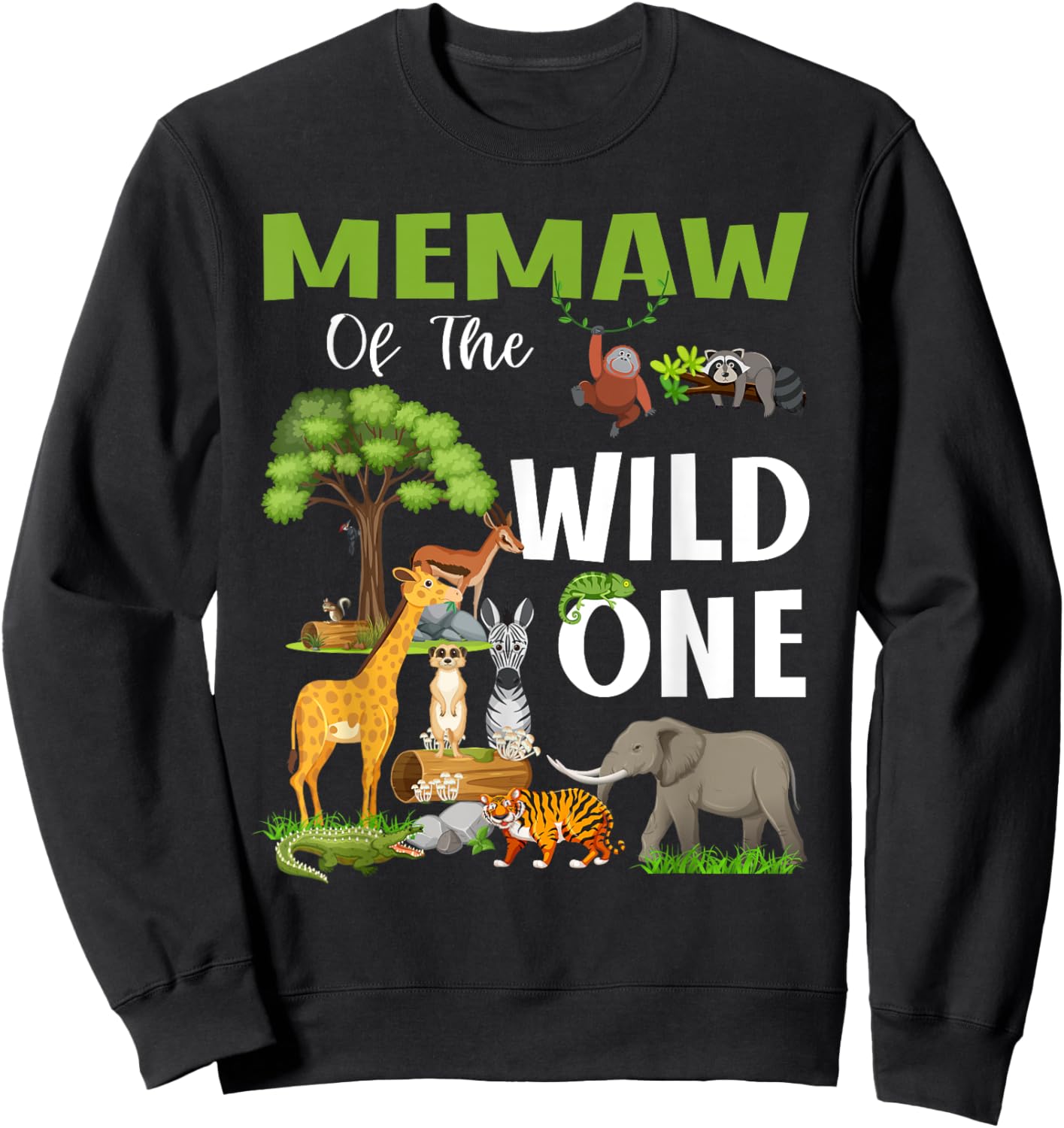Memaw Of the Wild One Zoo Birthday 1st Safari Jungle Sweatshirt - Sweatshirt | Black