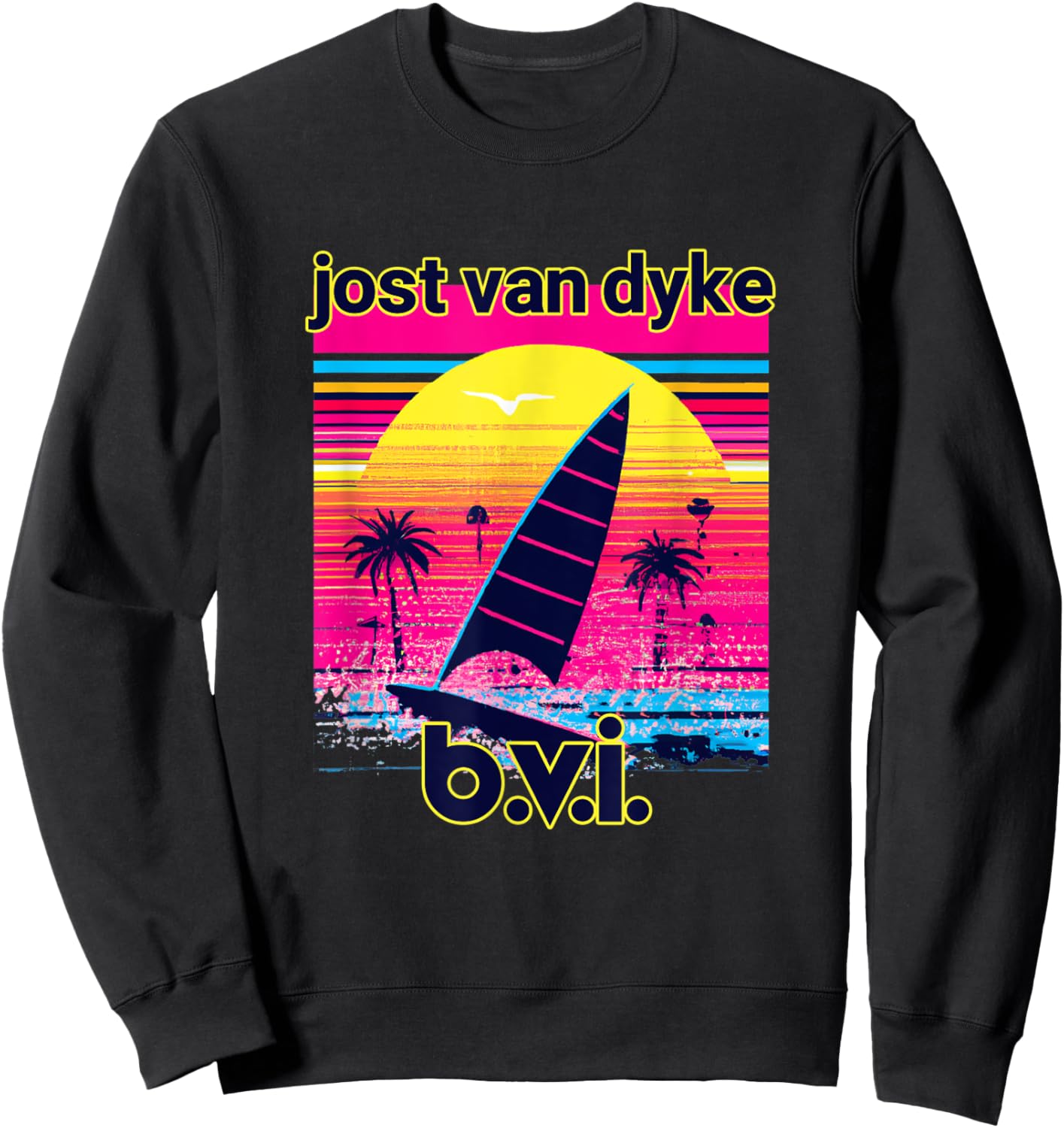 Jost Van Dyke Retro 80s Style Souvenir Beach Sweatshirt - Sweatshirt | Black
