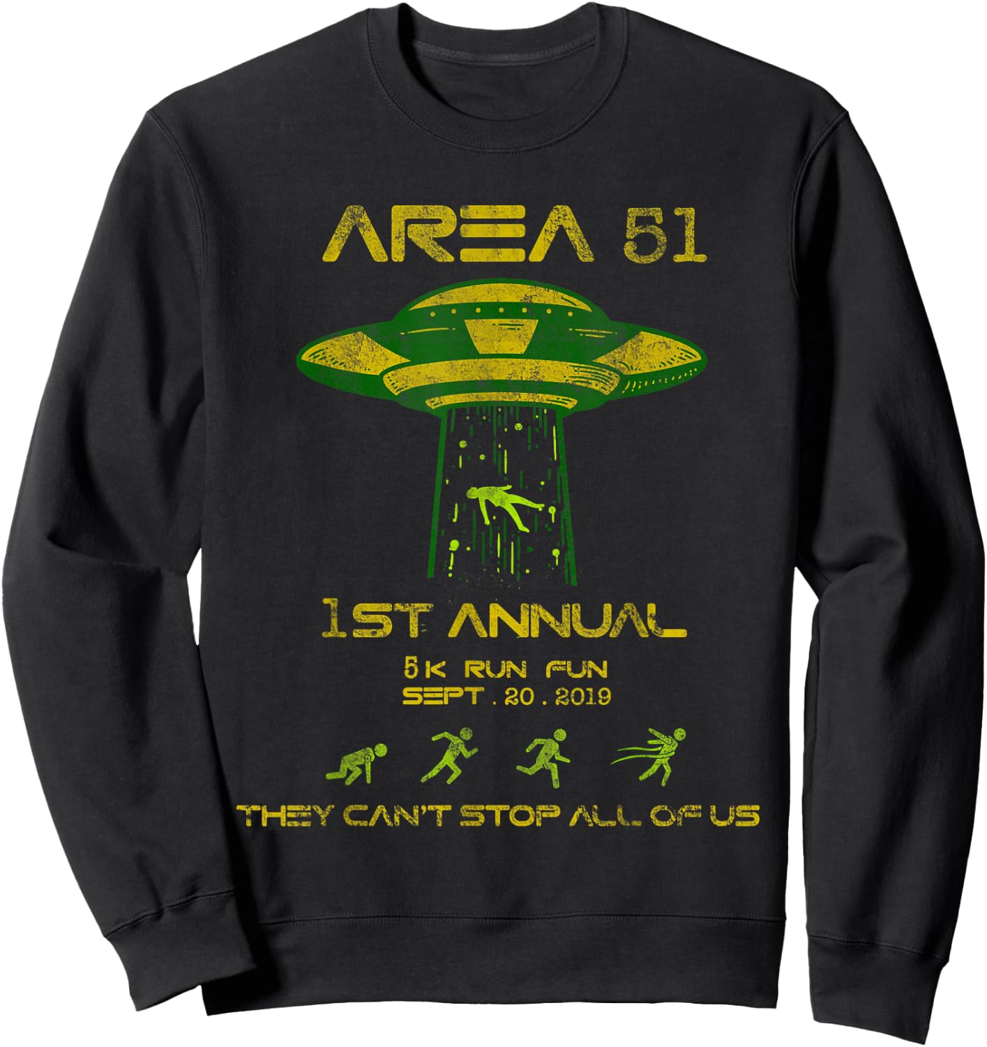 Storm Area 51 5k Fun Run - SEPT. 20, 2019 Sweatshirt - Sweatshirt | Black