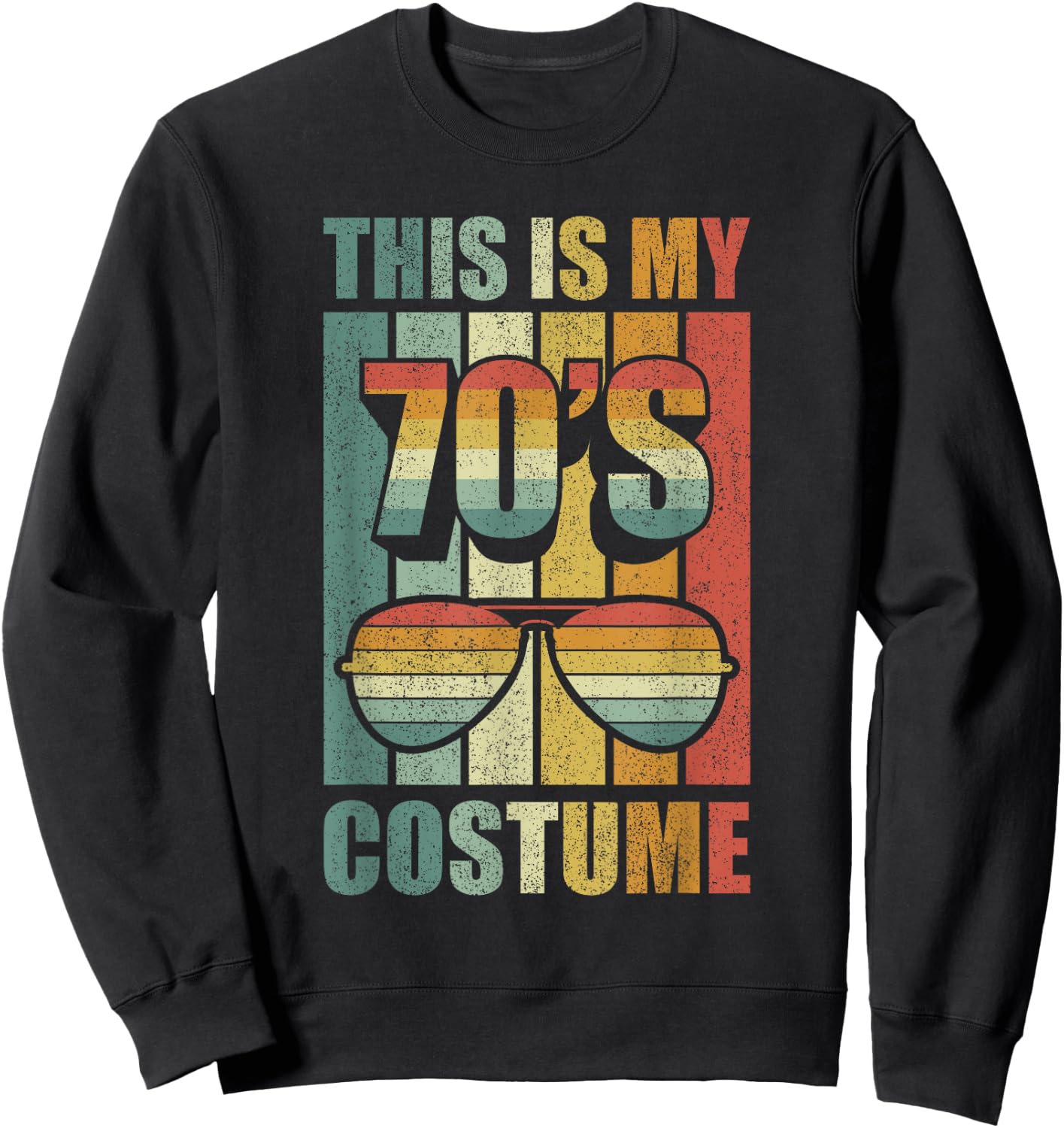 Retro This is My 70's Costume Shirt Funny 70's Party Vintage Sweatshirt - Sweatshirt | Black