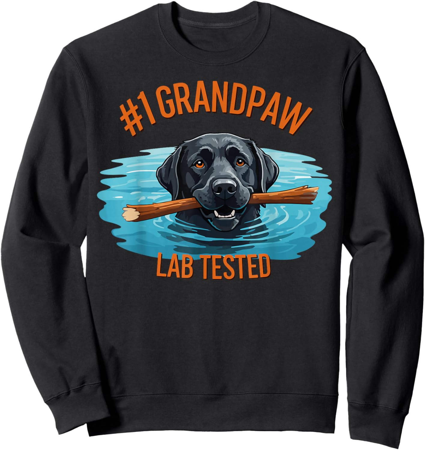 #1 GRANDPAW lab tested Best Dog Grandpa Labrador Retriever Sweatshirt - Sweatshirt | Black