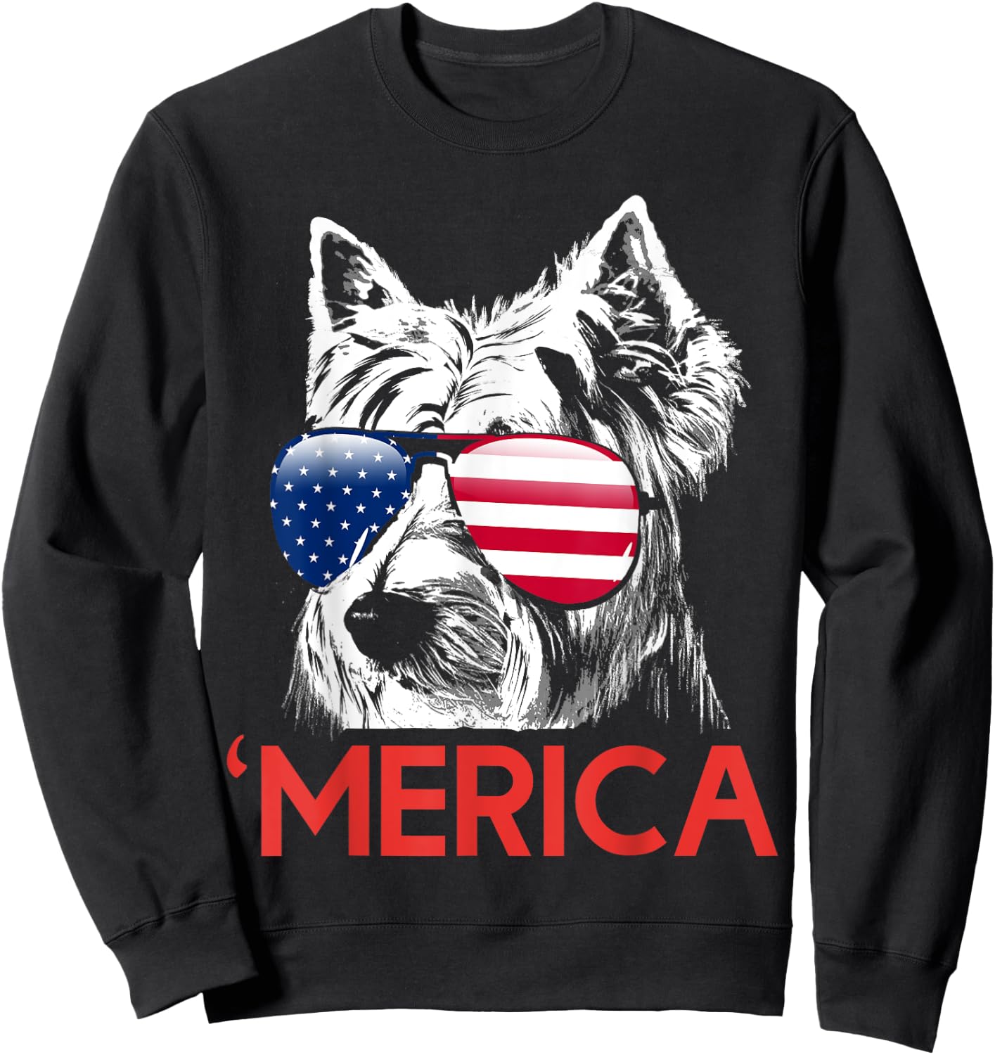 Merica Westie American Flag 4th of July Independence Day Sweatshirt - Sweatshirt | Black